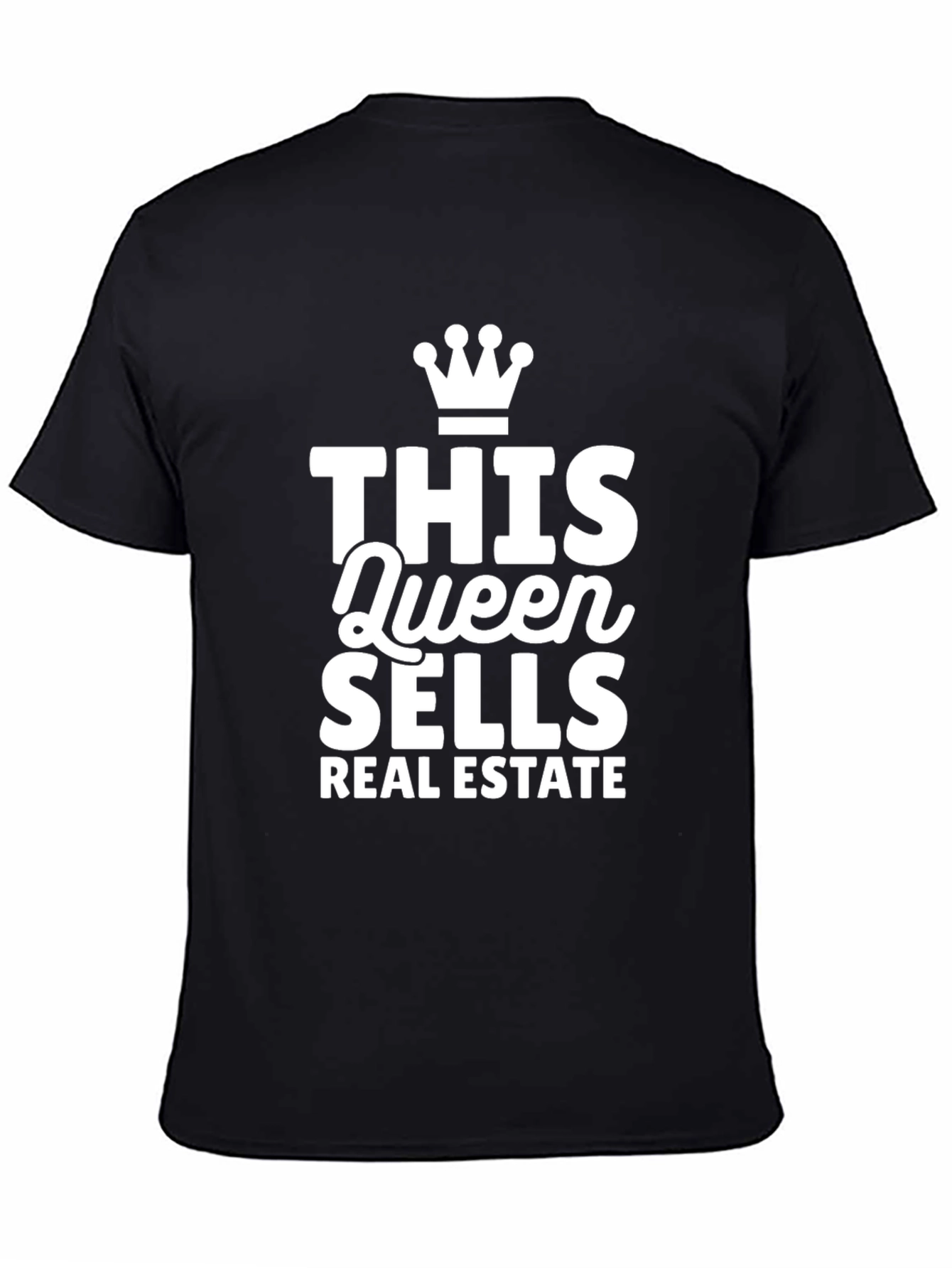Black Queen Sells Real Estate Black T-Shirt view 4
