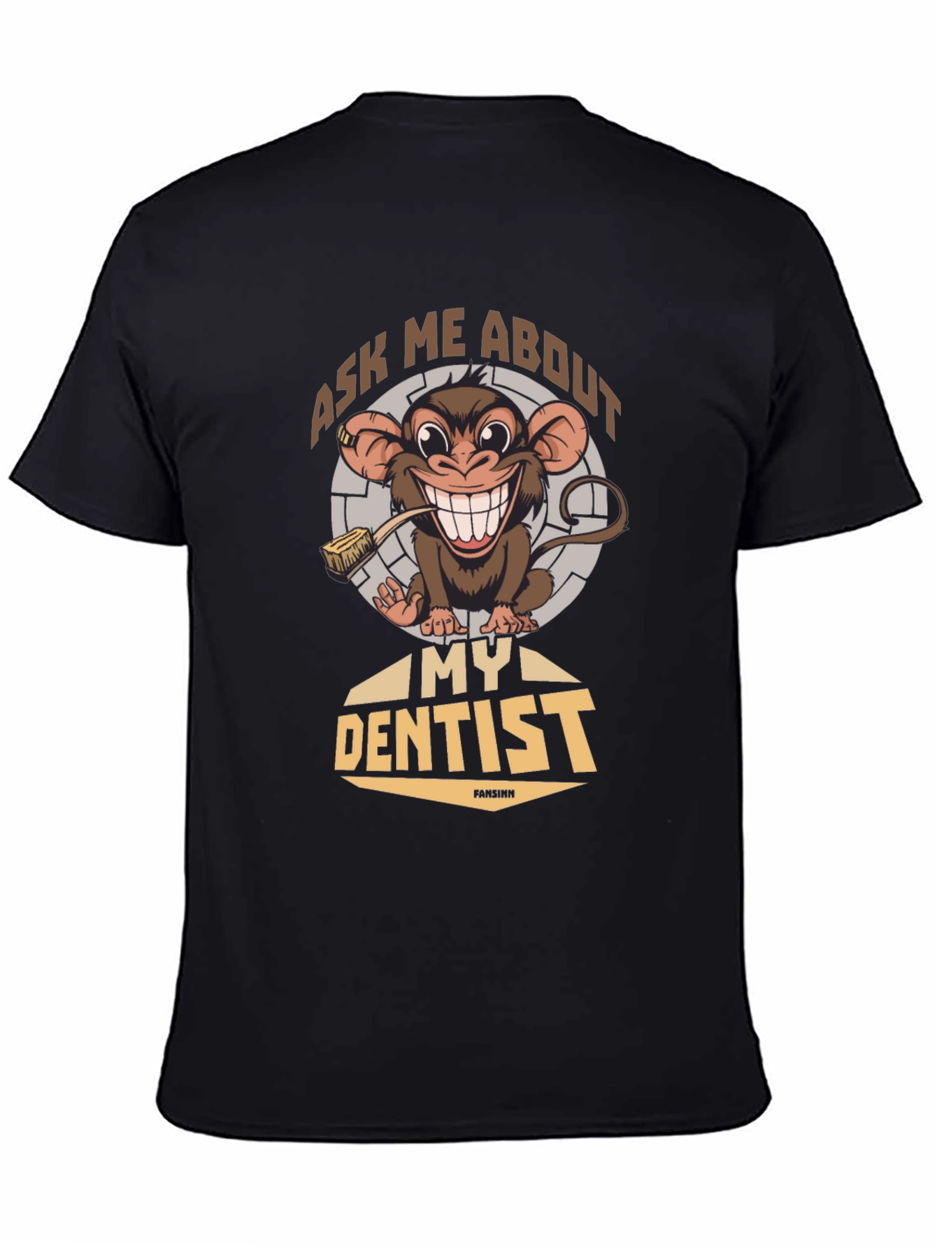 Black Funny Monkey Dentist T-Shirt - Ask Me About My Dentist view 4