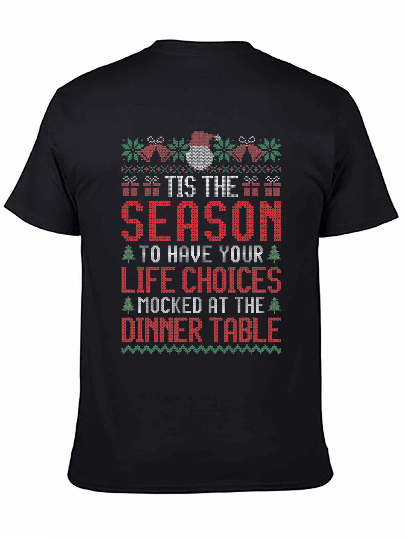 Festive Holiday Humor T-Shirt - 4