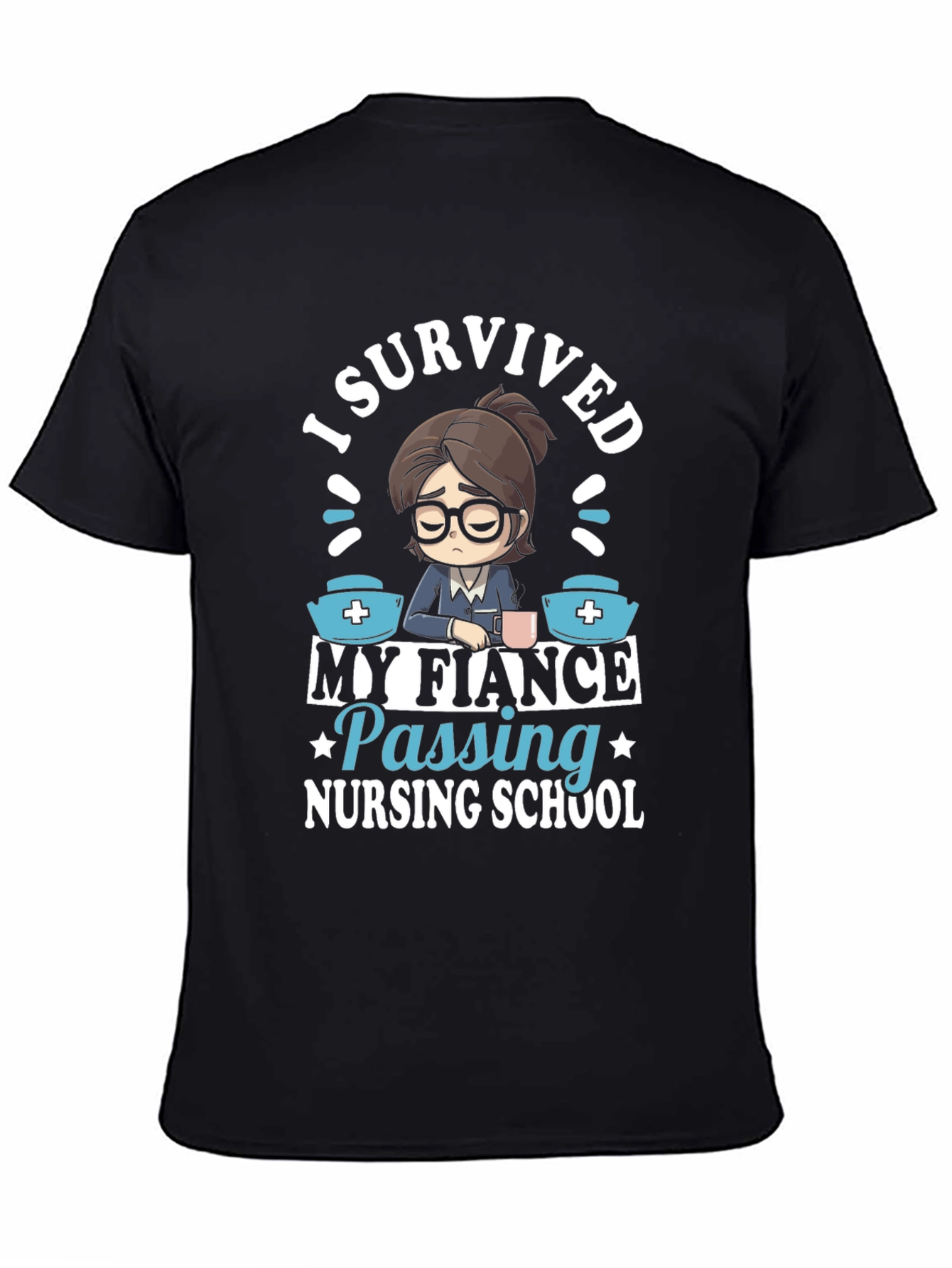 Black I Survived My Fiance Nursing School T-Shirt view 4