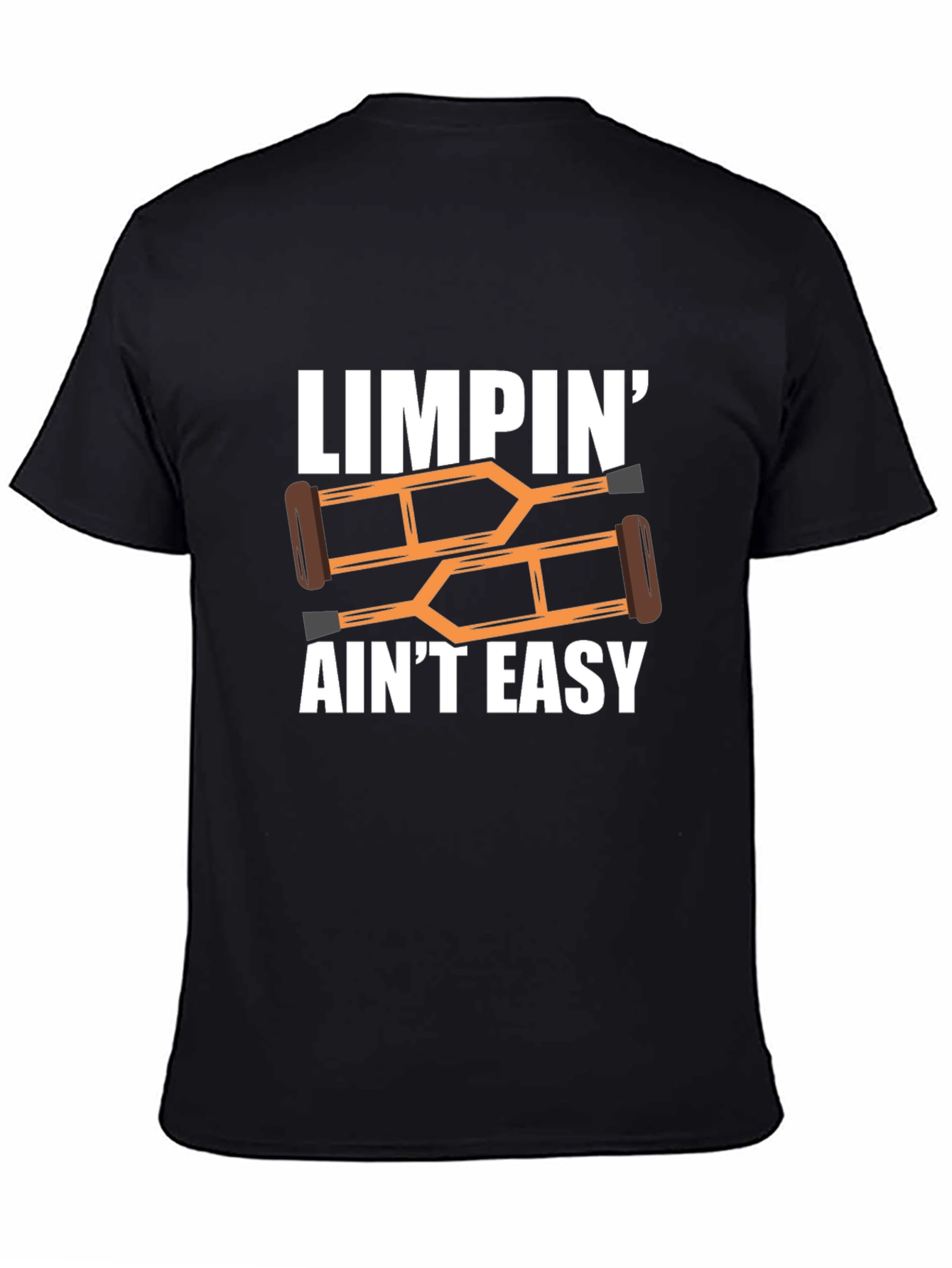 Black Limpin' Ain't Easy T-Shirt Funny Crutches Injury Get Well Tee view 4