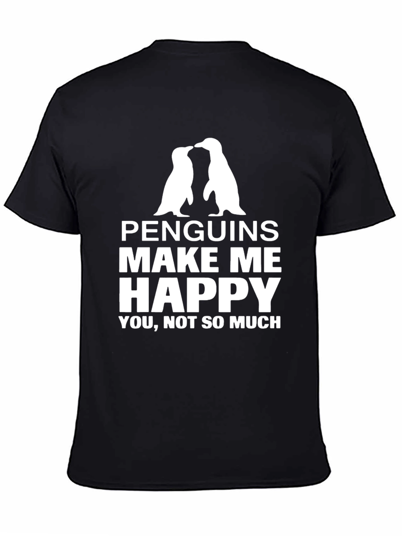 Black Penguin Lover T-Shirt: Penguins Make Me Happy Graphic Tee view 4