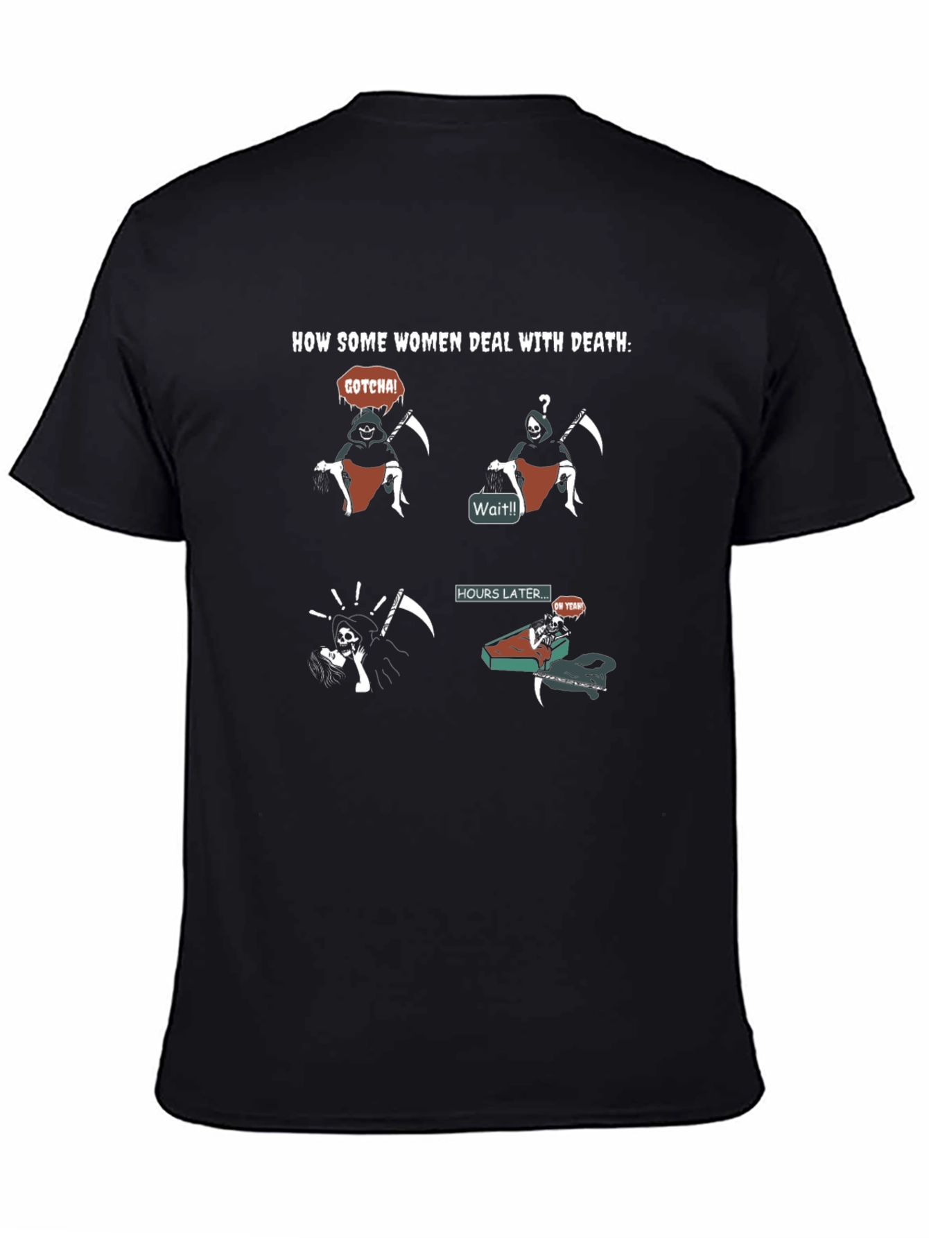 Black Funny "How Some Women Deal With Death" Graphic T-Shirt view 4