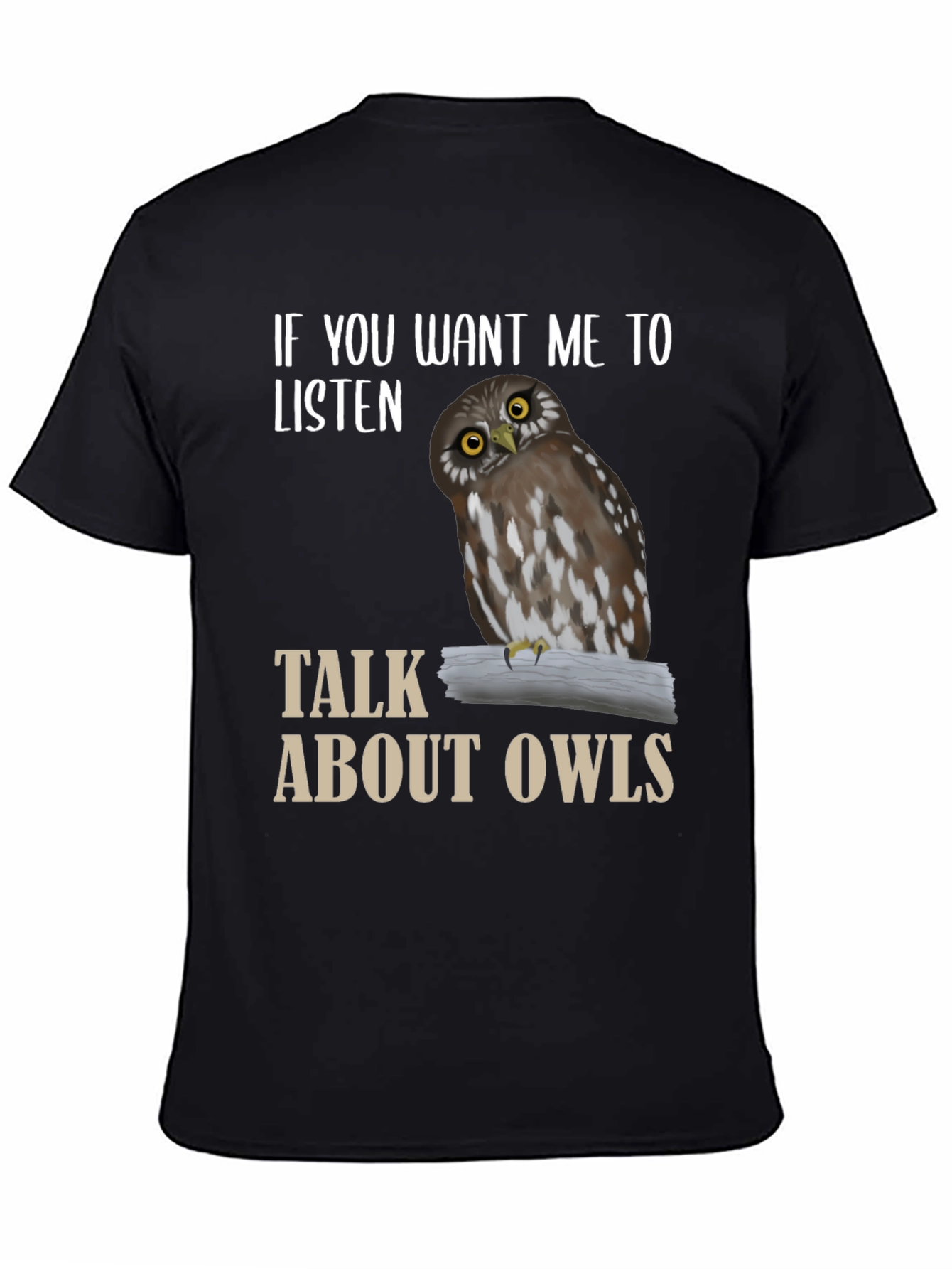 Black Owl Lover T-Shirt - Listen to Owls view 4