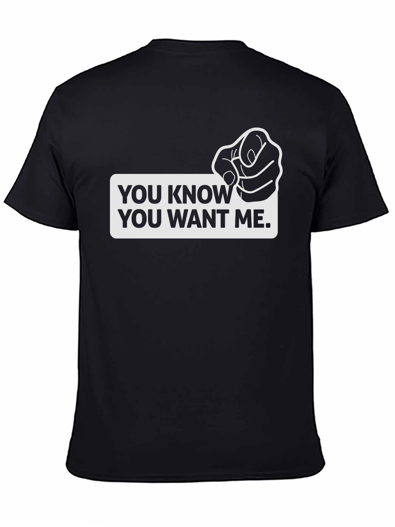 Black Funny 'You Know You Want Me' Graphic Tee view 4