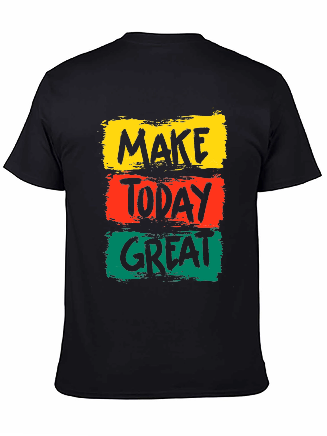Black Make Today Great Graphic Tee view 4