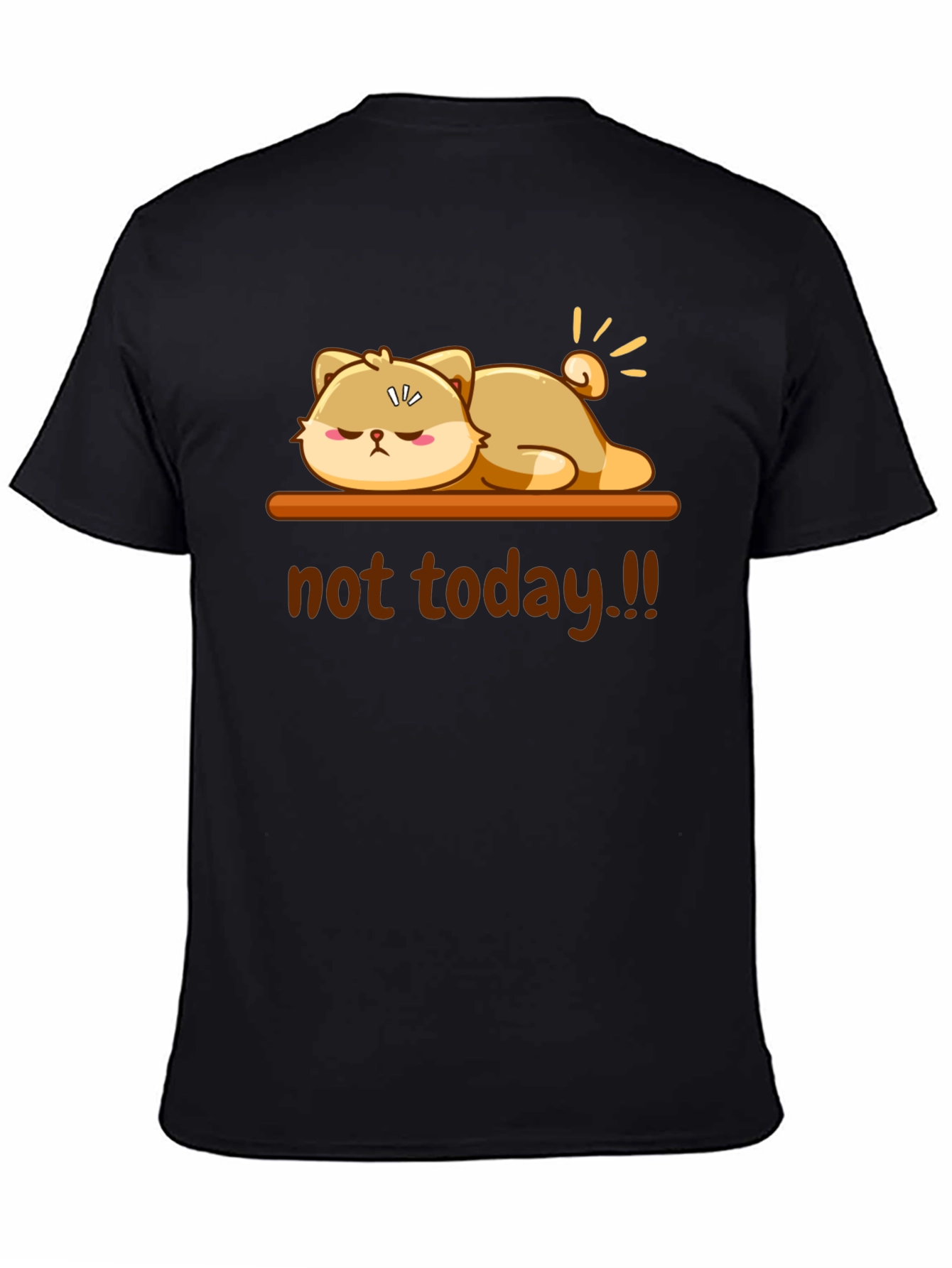 Black Not Today Funny Graphic T-Shirt view 4