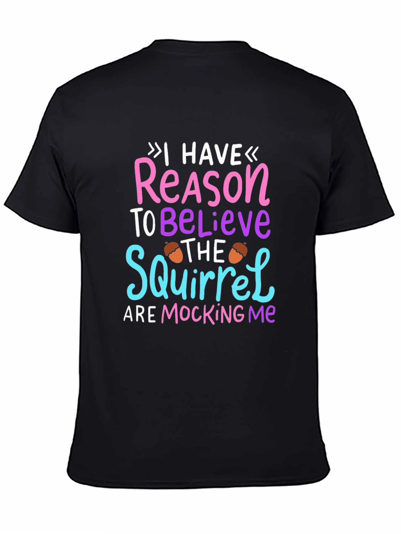 Black Squirrel Mocking Me Graphic Tee - Funny Novelty T-Shirt view 4