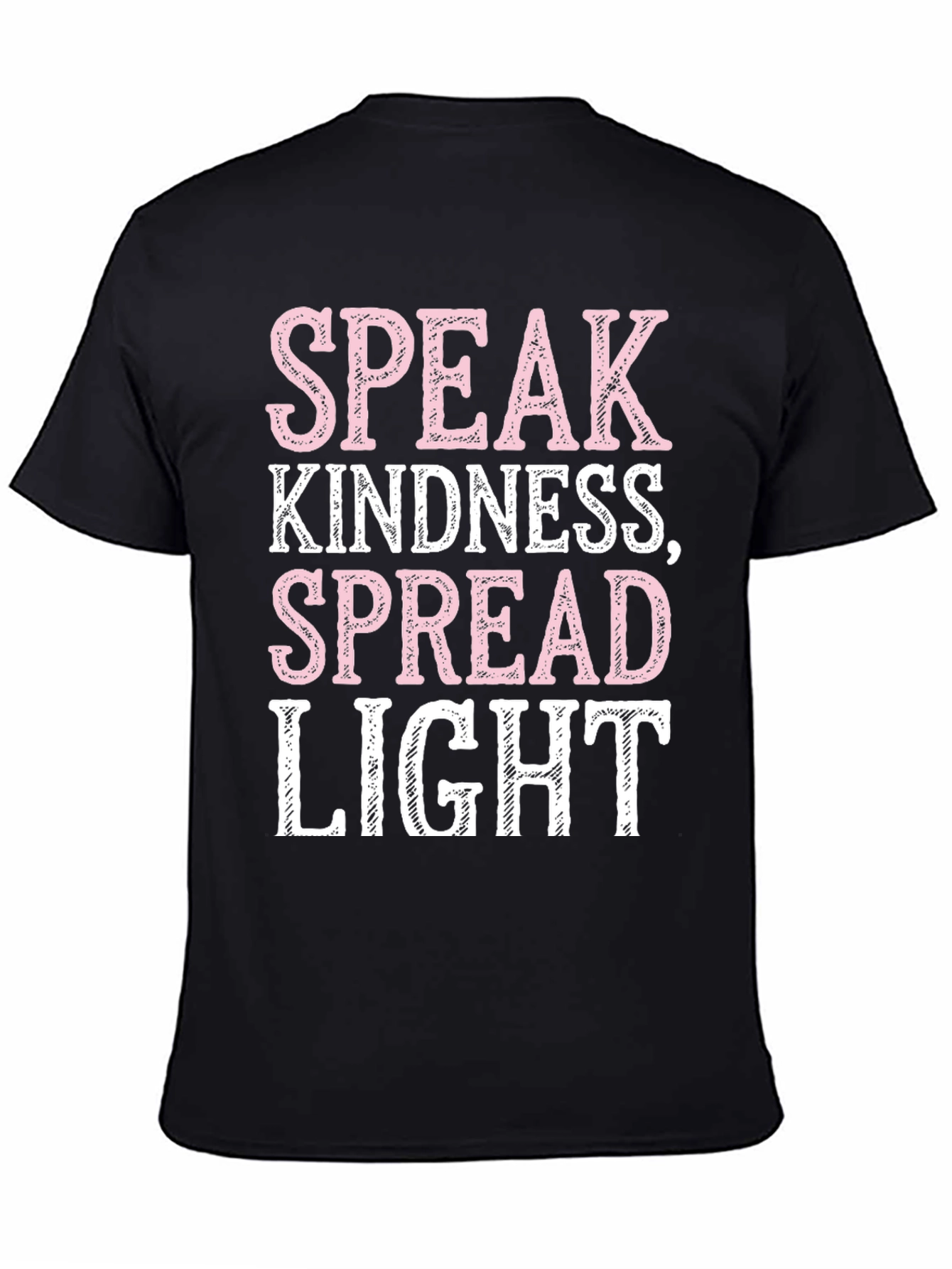 Black Speak Kindness Graphic Tee - Spread Light Positive Vibes T-Shirt view 4