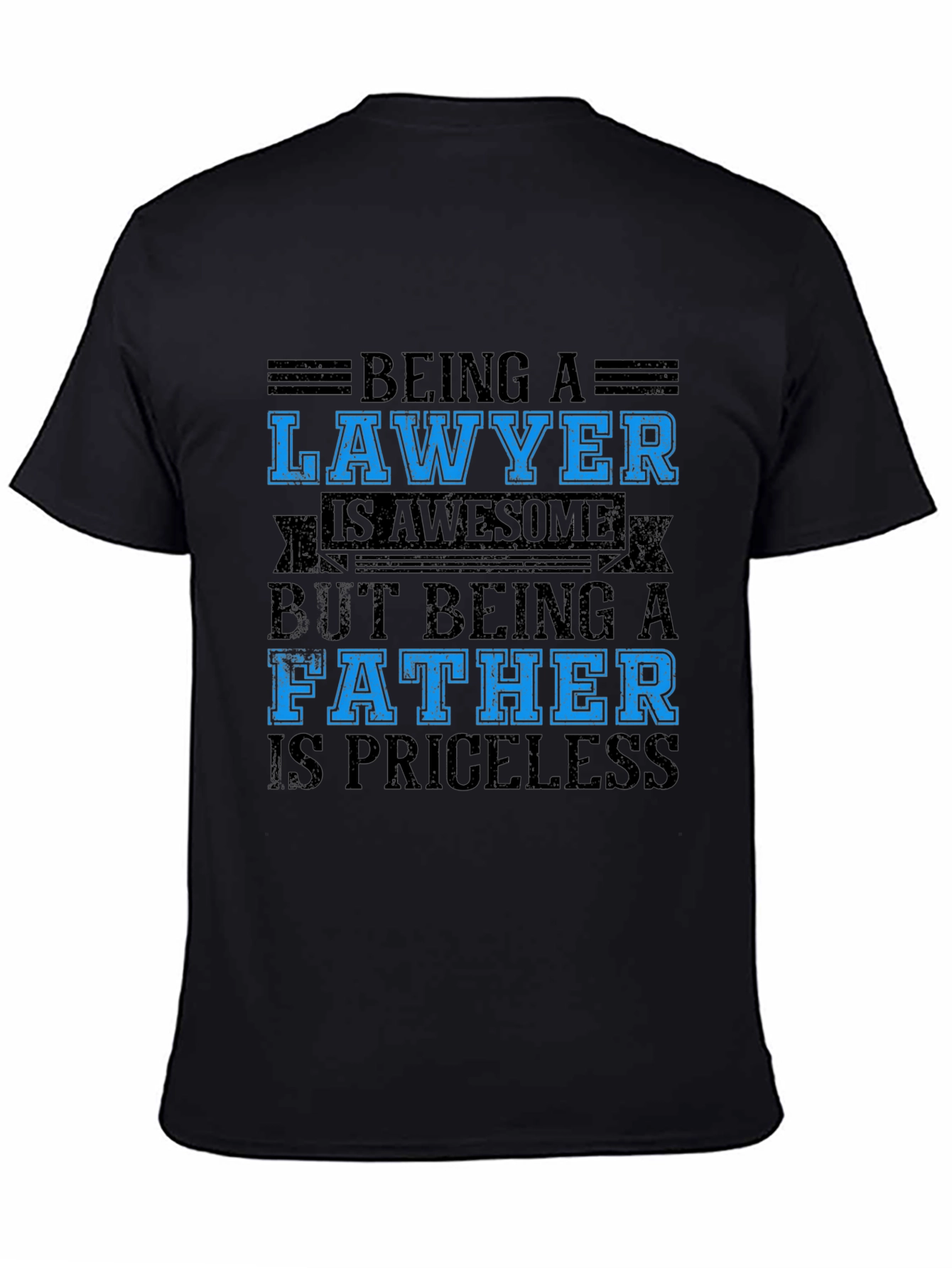 Black Lawyer Father Black T-Shirt - Priceless view 4