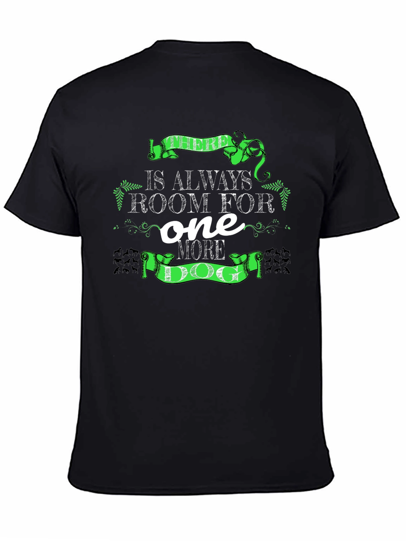 Dog Lover T-Shirt - Always Room for One More - 4