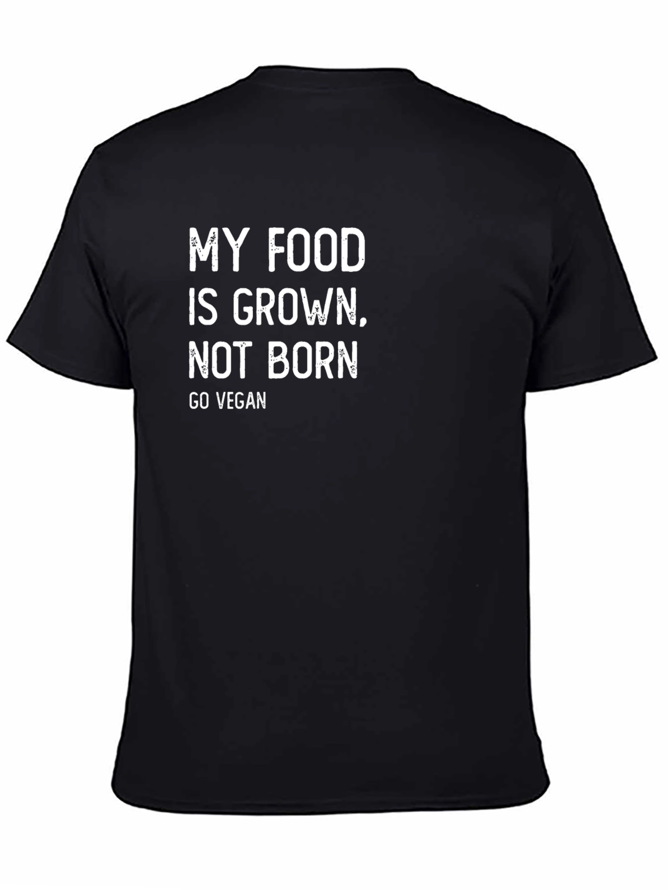Vegan T-Shirt: My Food is Grown, Not Born - 4