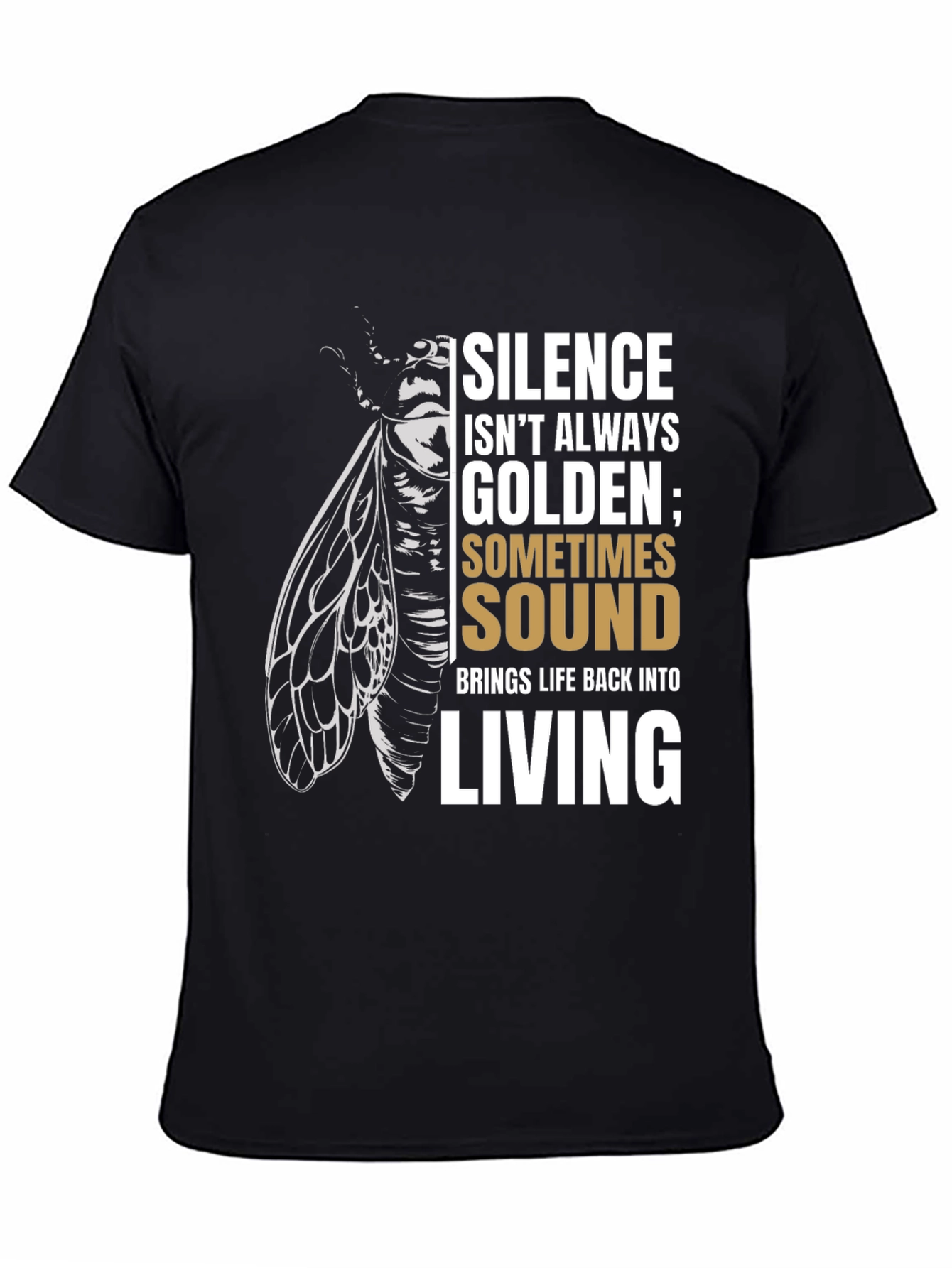 Black Cicada Sound T-Shirt: Silence Isn't Always Golden view 4