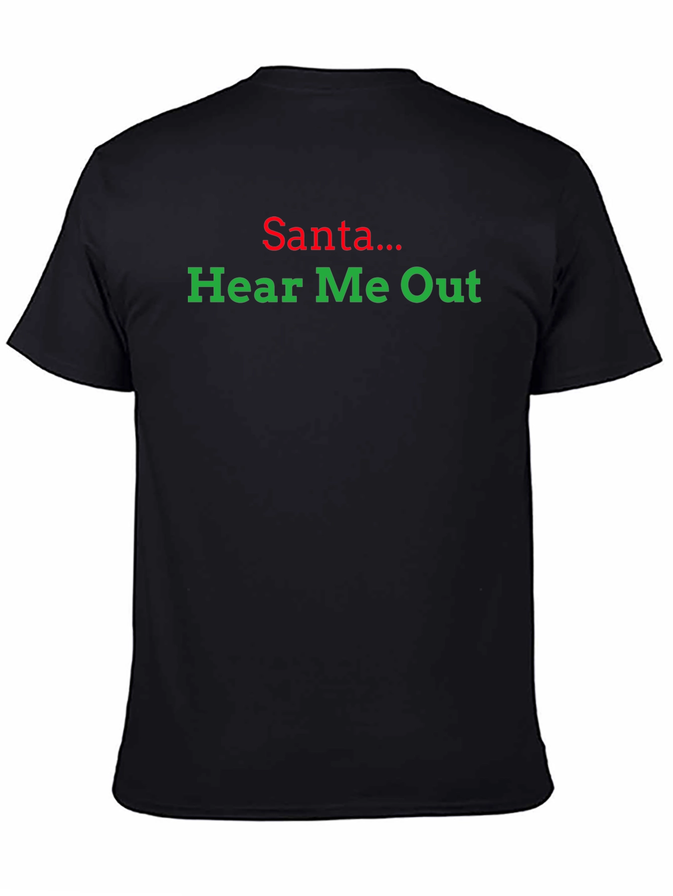 Black Santa Hear Me Out T-Shirt - Holiday Graphic Tee view 4