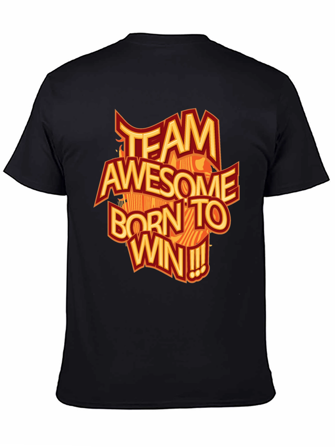 Black Team Awesome T-Shirt - Born to Win! view 4