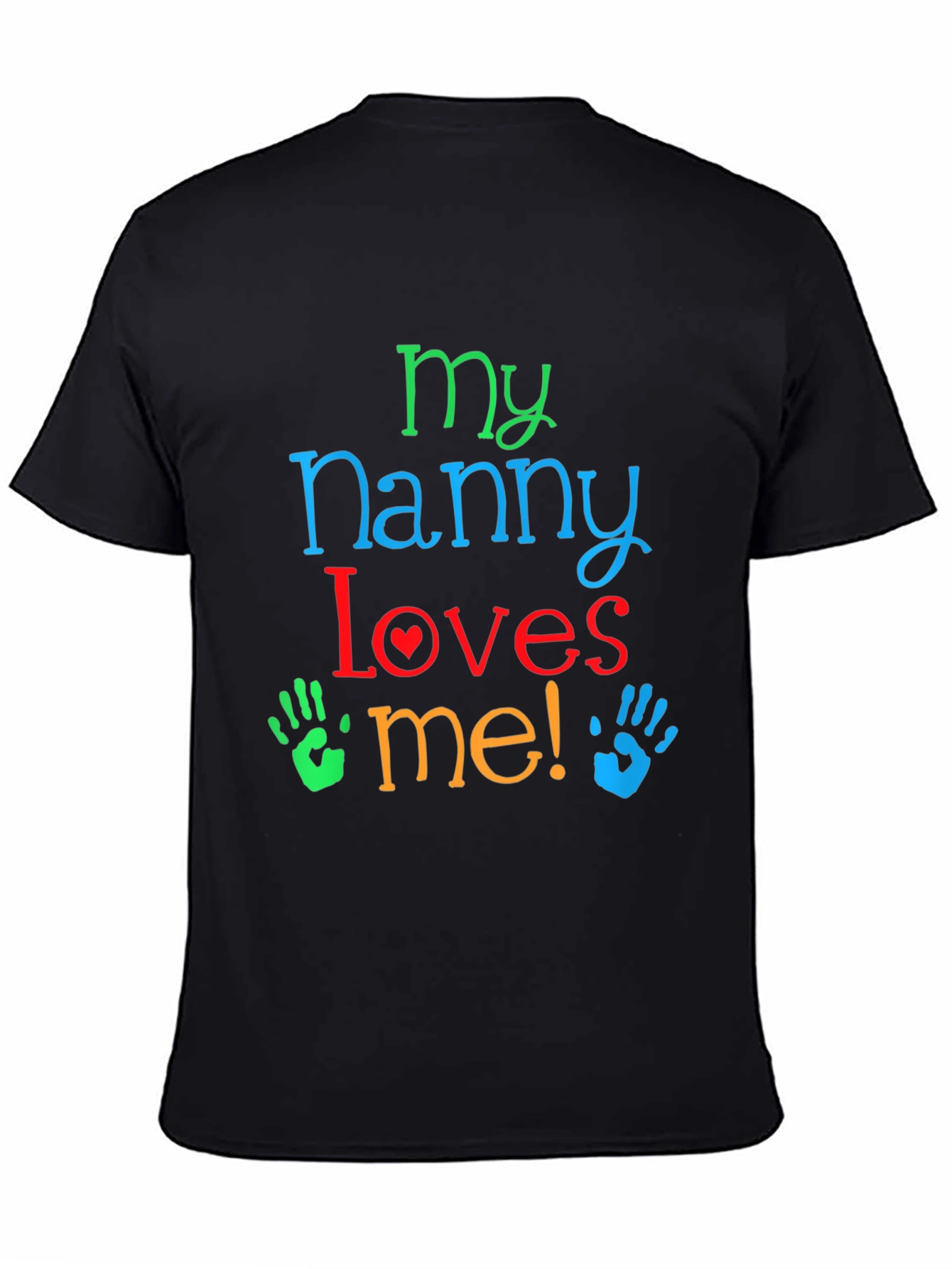 Black My Nanny Loves Me! Black T-Shirt view 4