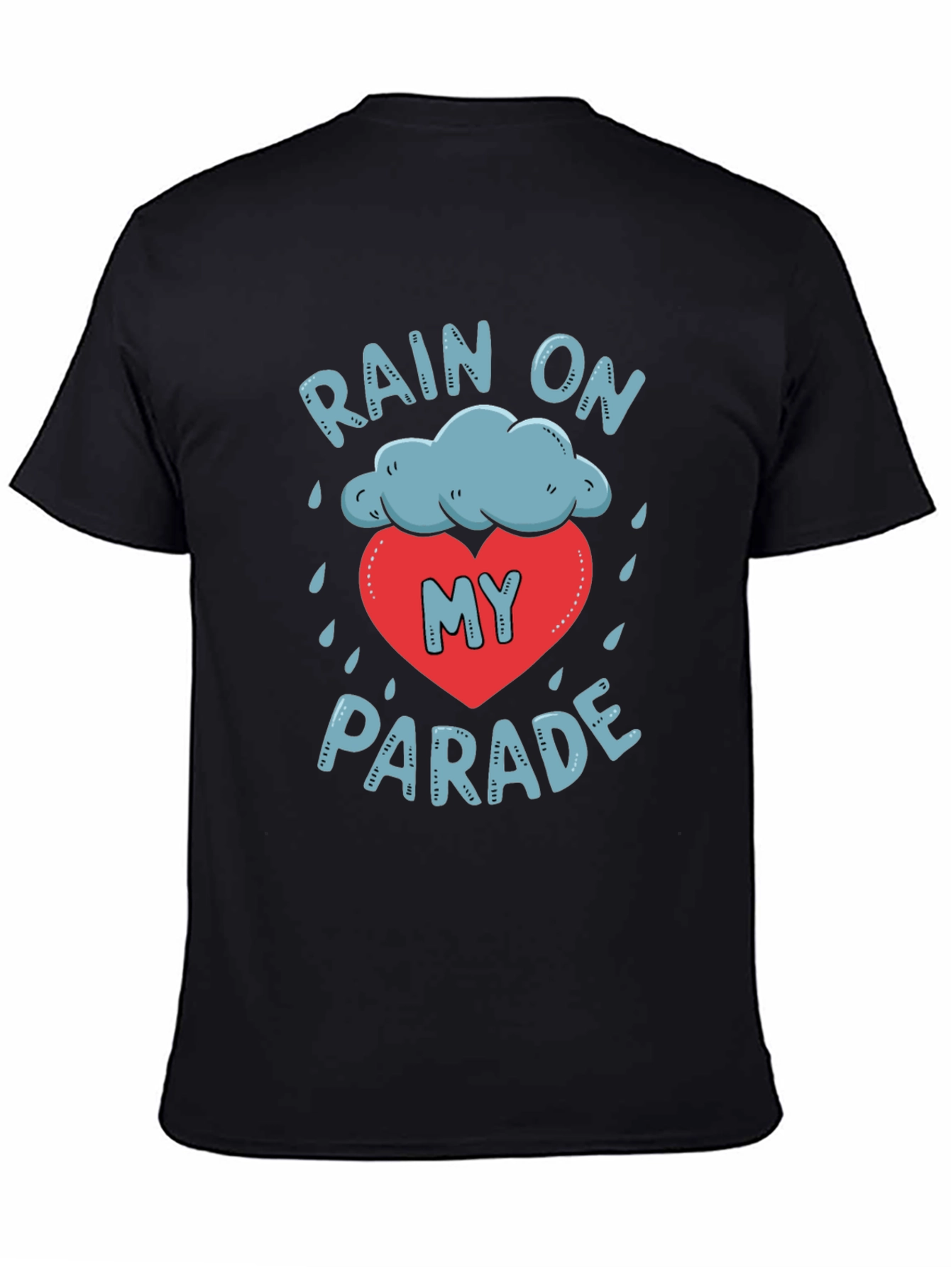 Black Rain On My Parade Graphic T-Shirt - Unisex Black Tee view 4