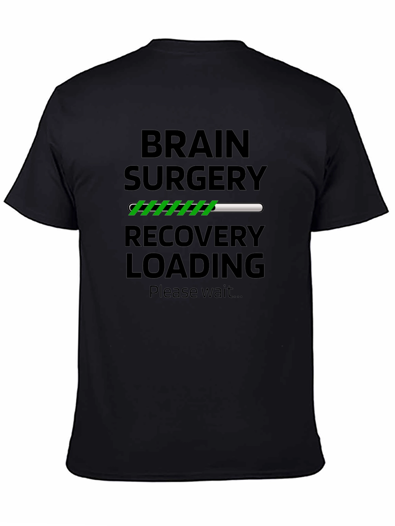 Black Brain Surgery Recovery Loading T-Shirt view 4
