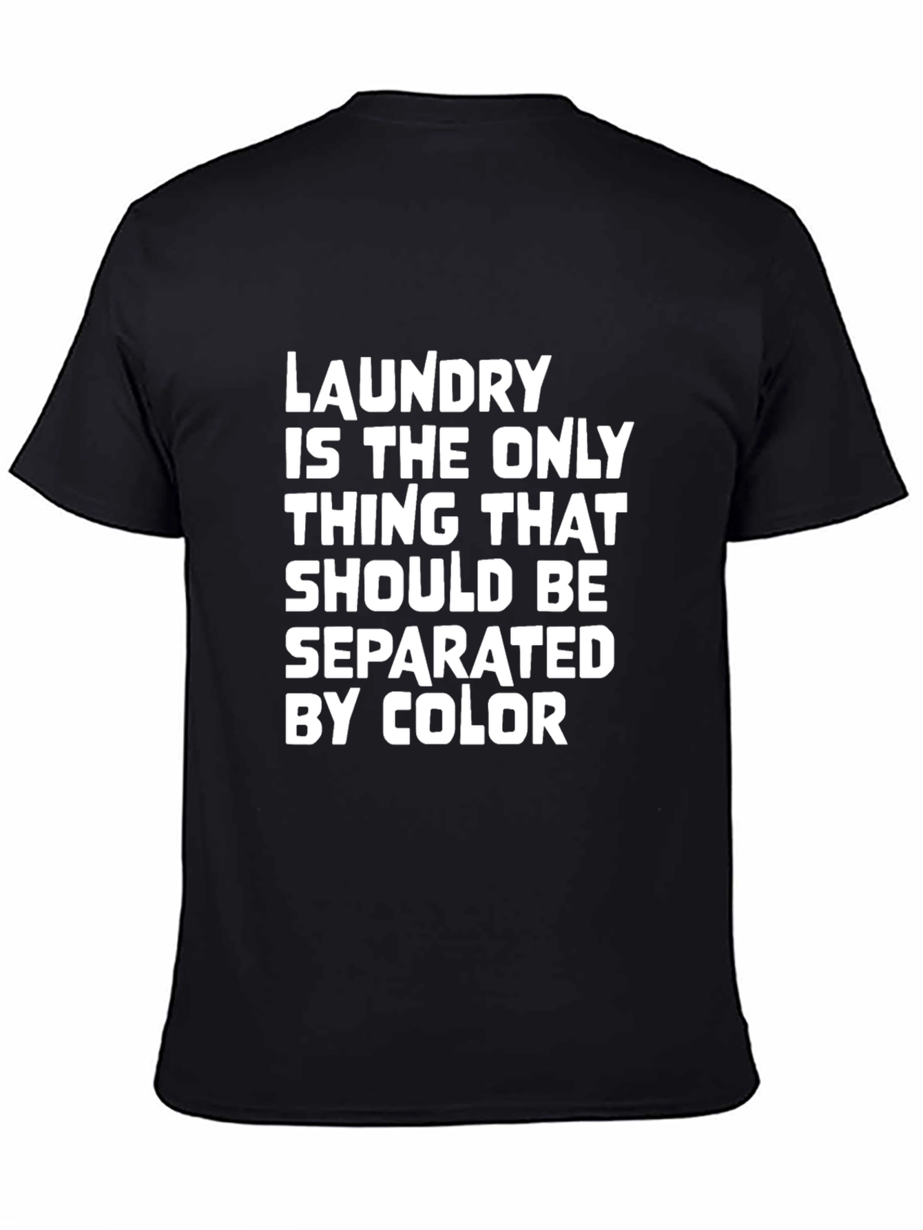 Black Laundry Humor T-Shirt - Separate by Color view 4