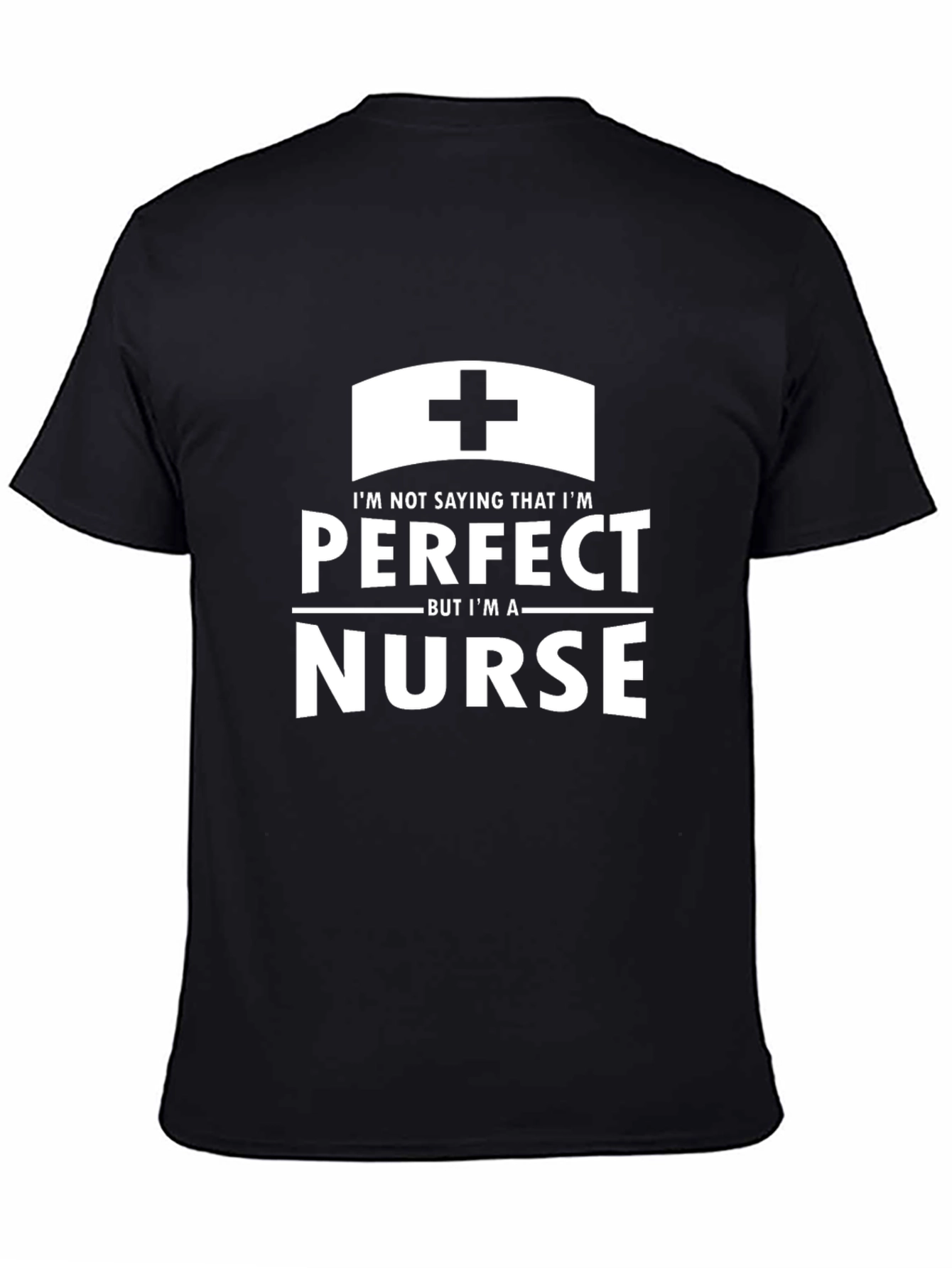 Black Perfect Nurse T-Shirt - Funny Nursing Apparel view 4