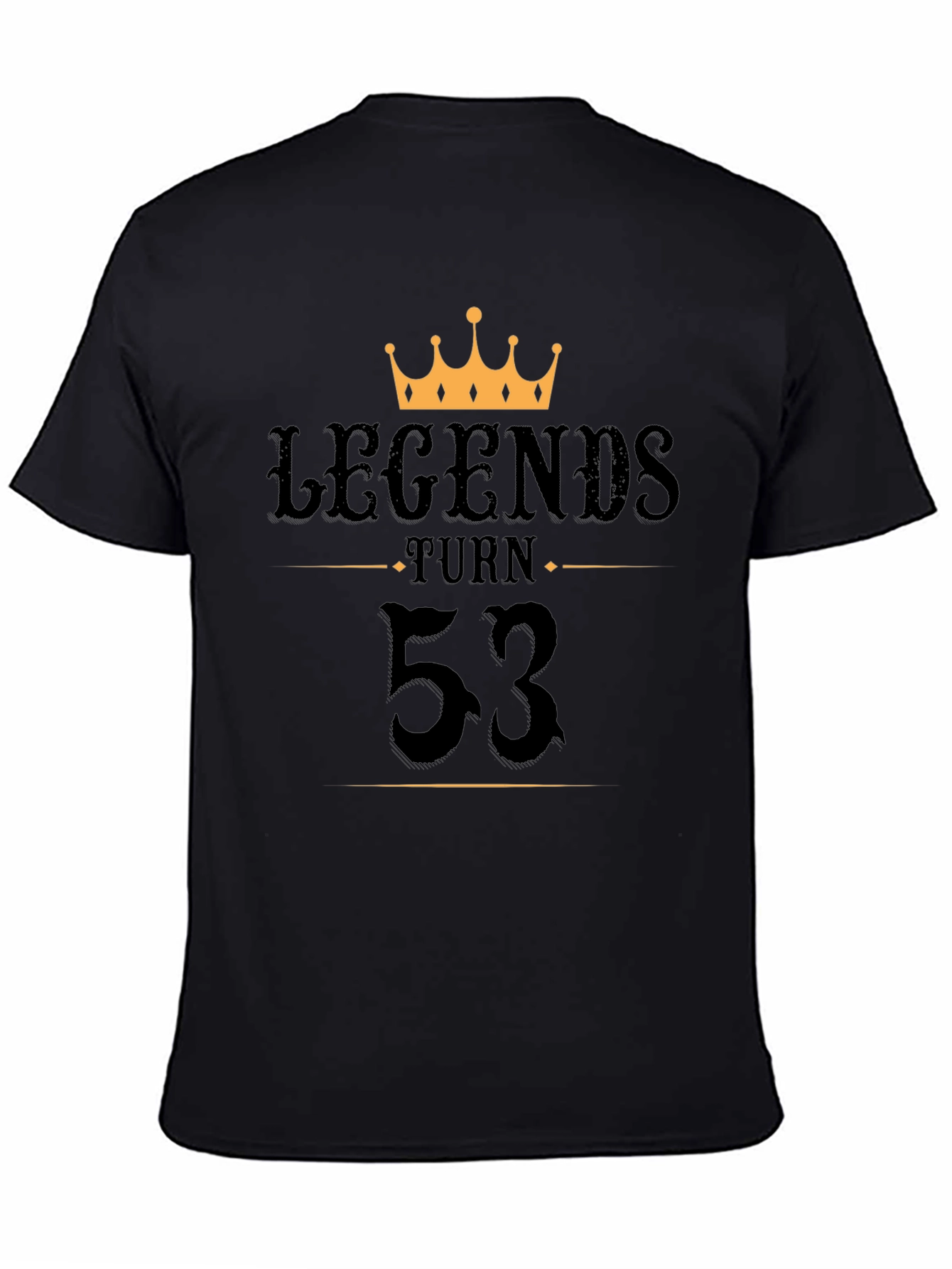 Black Legends Turn 53 Graphic T-Shirt view 4