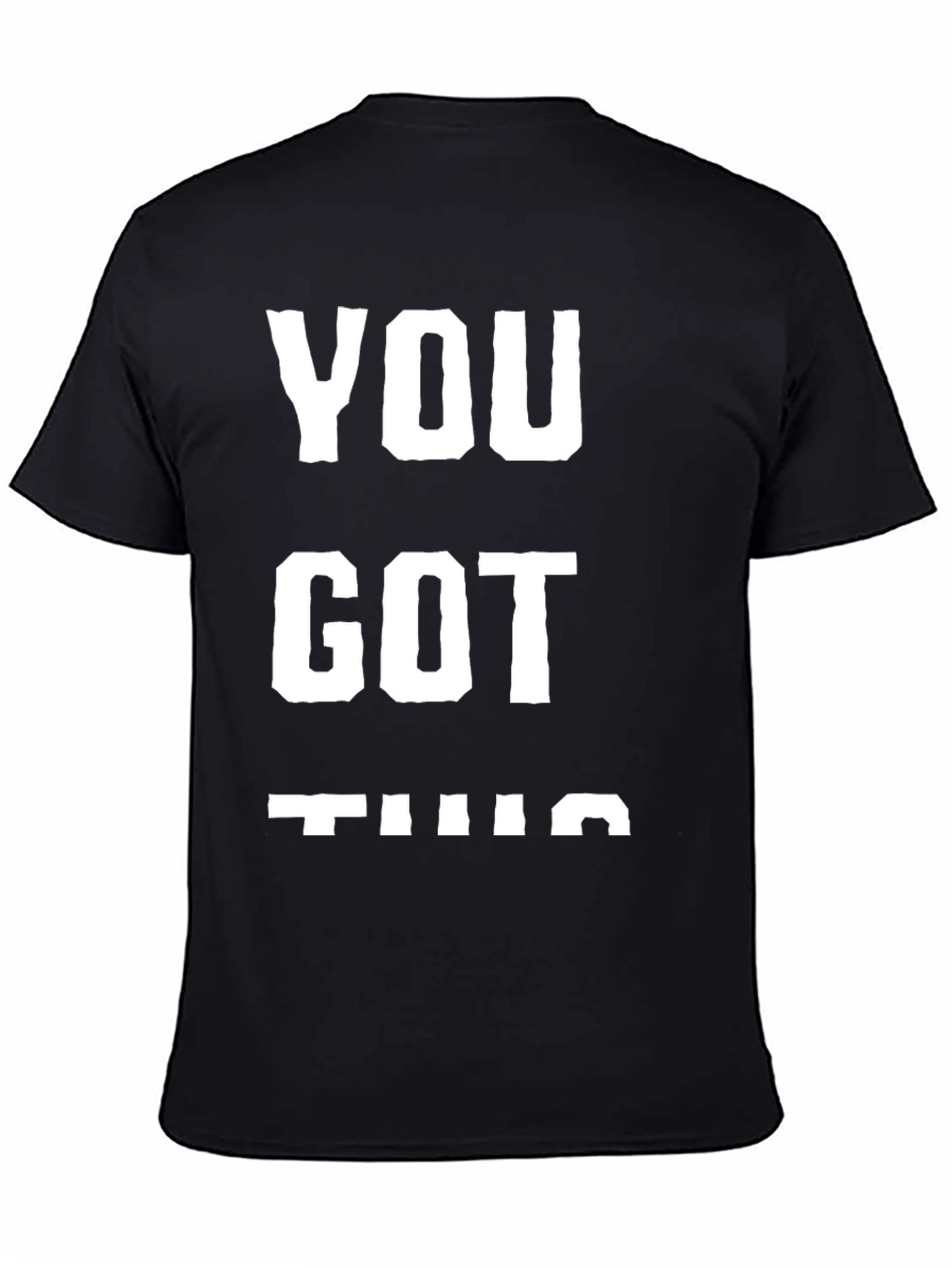 Black Motivational Black T-Shirt - You Got This view 4