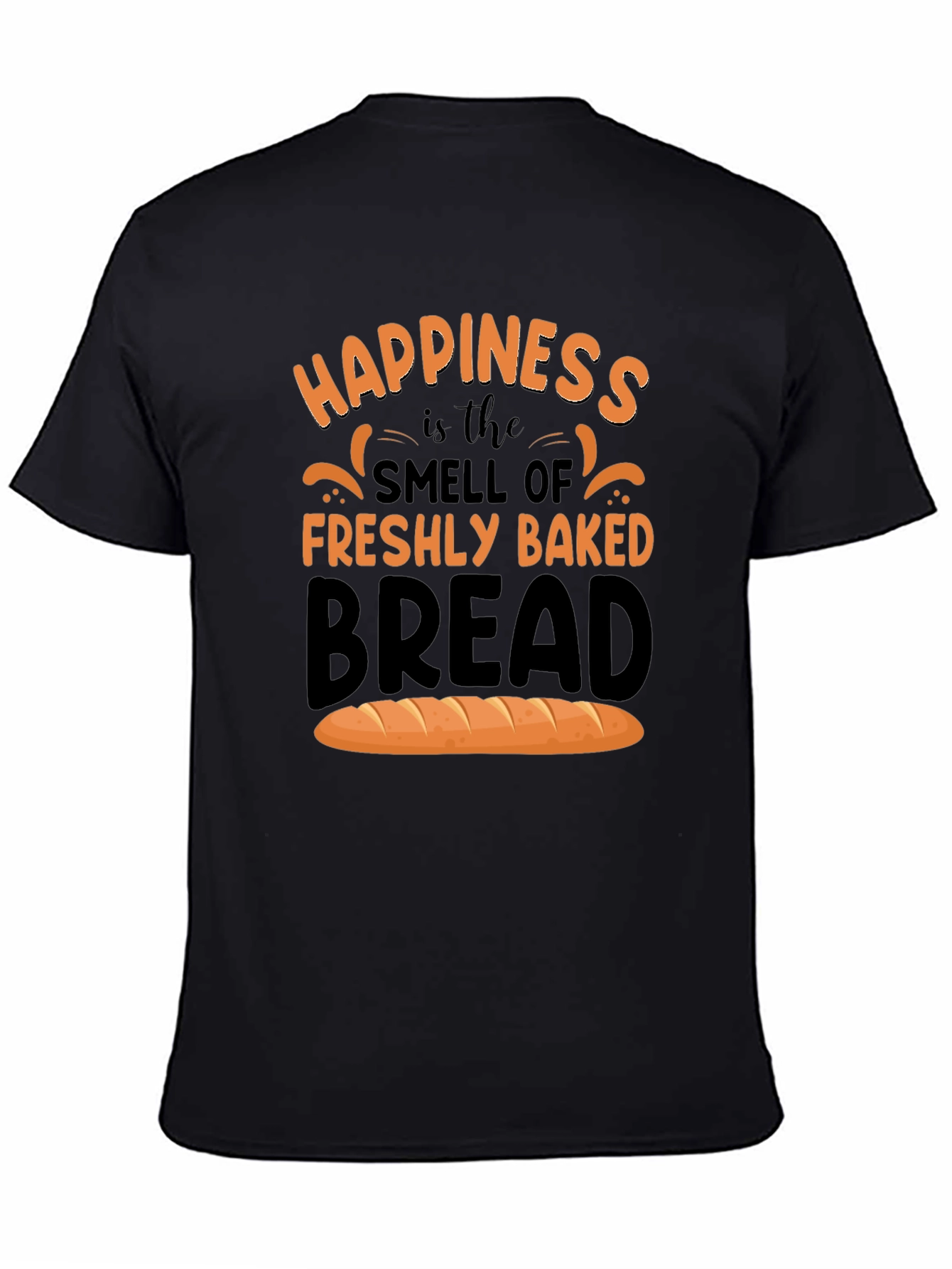 Black Happiness is Freshly Baked Bread T-Shirt view 4