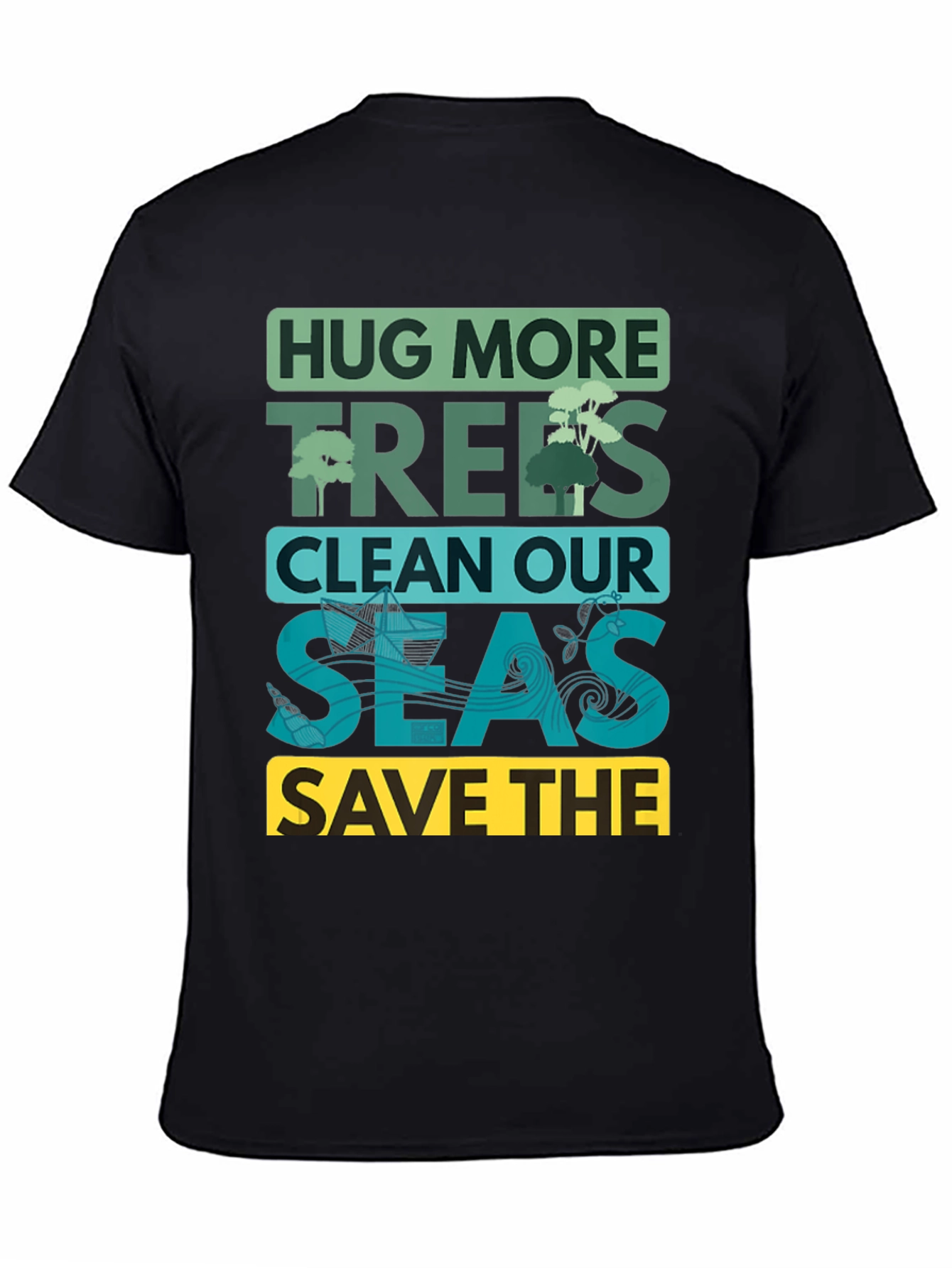 Black Eco-Friendly Graphic T-Shirt: Hug More Trees view 4