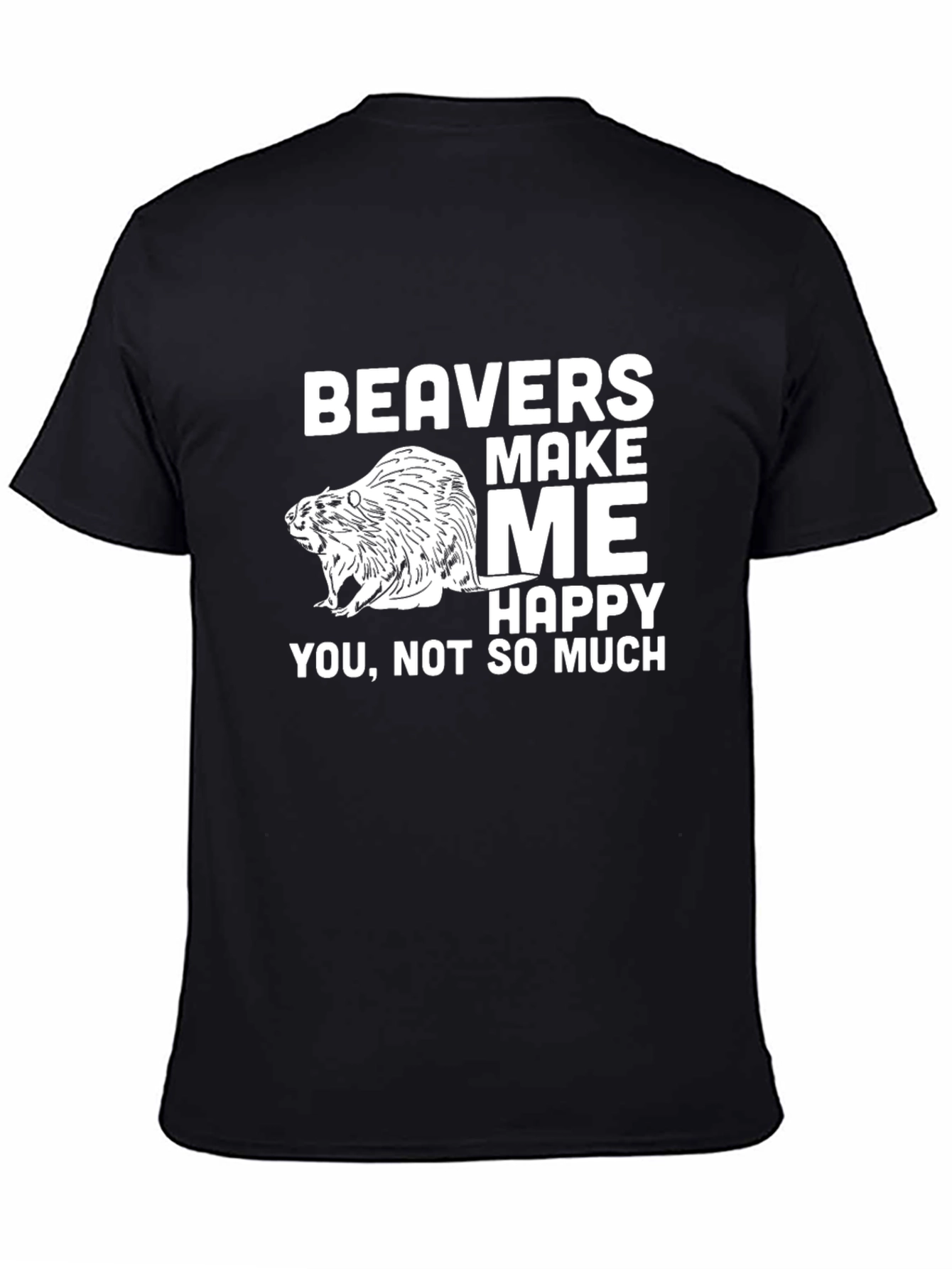 Black Funny Beaver Graphic T-Shirt - Beavers Make Me Happy view 4