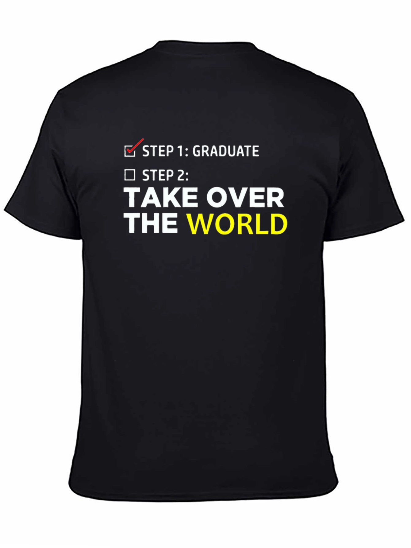 Black Graduate Take Over World T-Shirt Funny Graduation Gift view 4