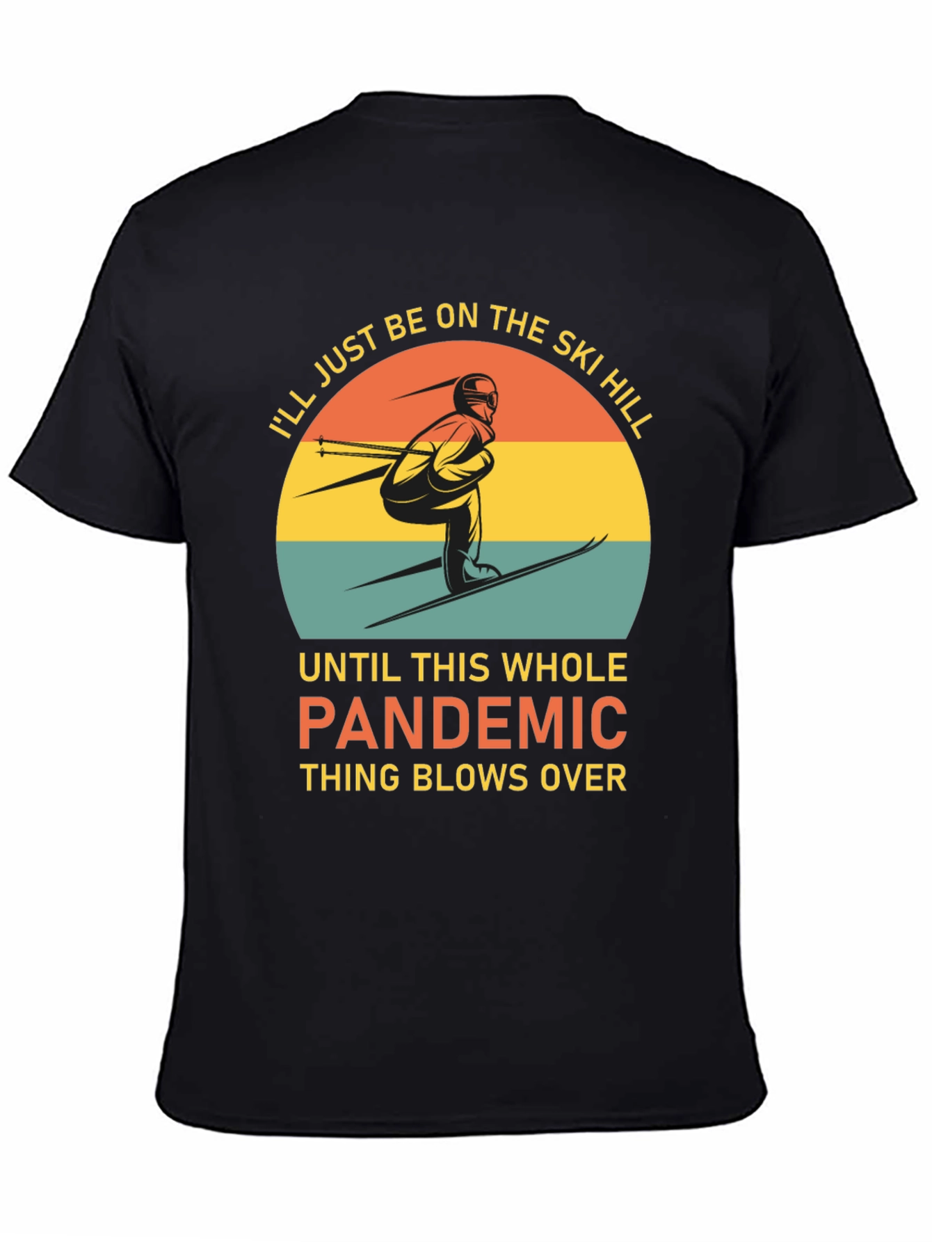 Black Ski Hill Pandemic T-Shirt view 4