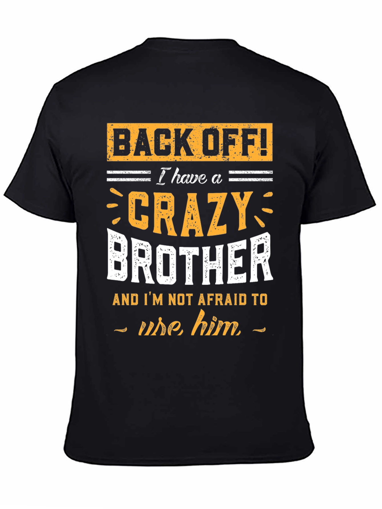 Black Crazy Brother T-Shirt: Back Off! view 4