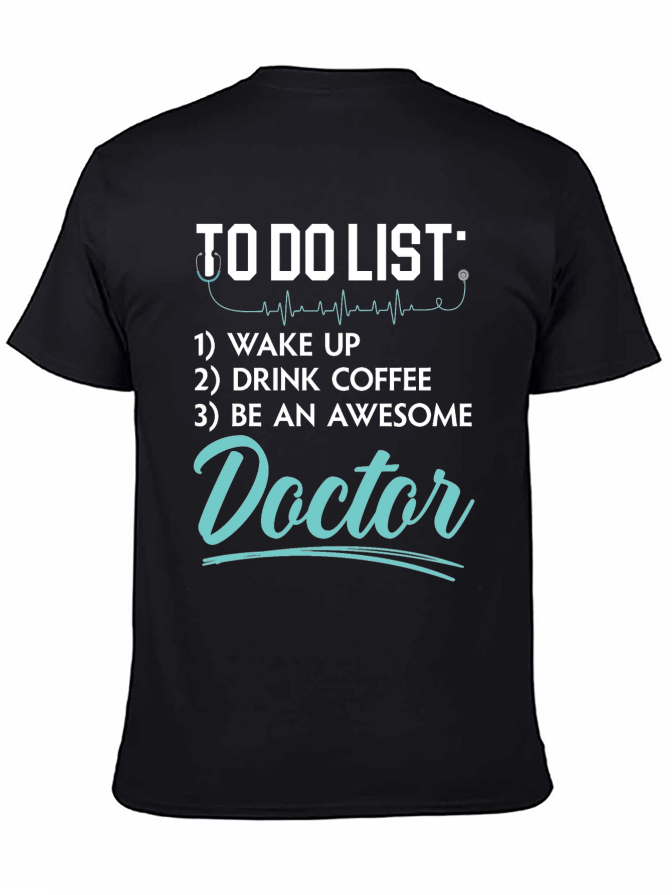 Black Doctor To-Do List Graphic Tee view 4