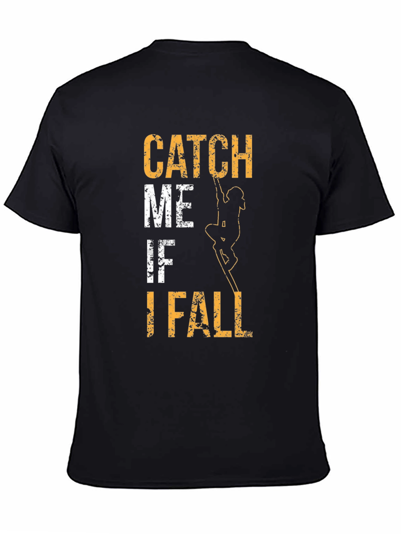 Black Catch Me If I Fall T-Shirt view 4