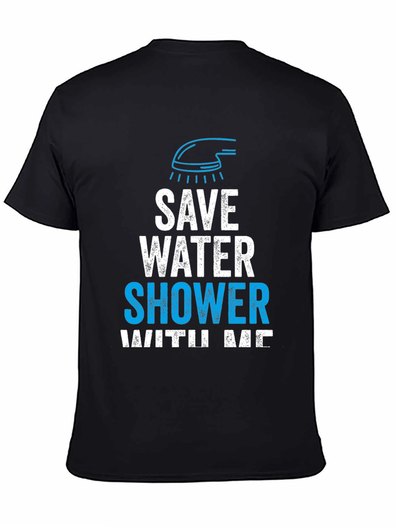 Black Save Water Shower With Me Graphic Tee view 4