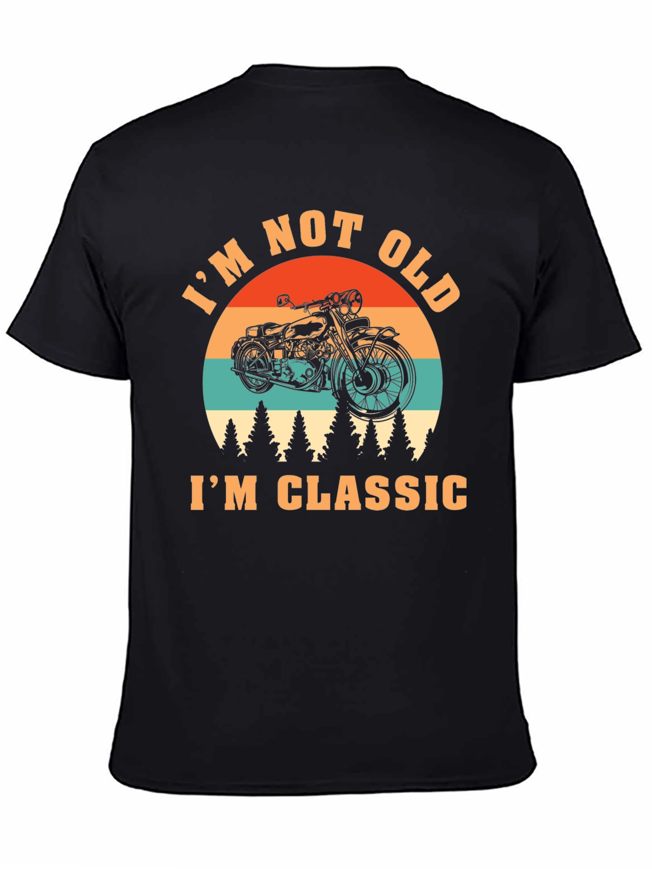 Black I'm Not Old I'm Classic T-Shirt view 4