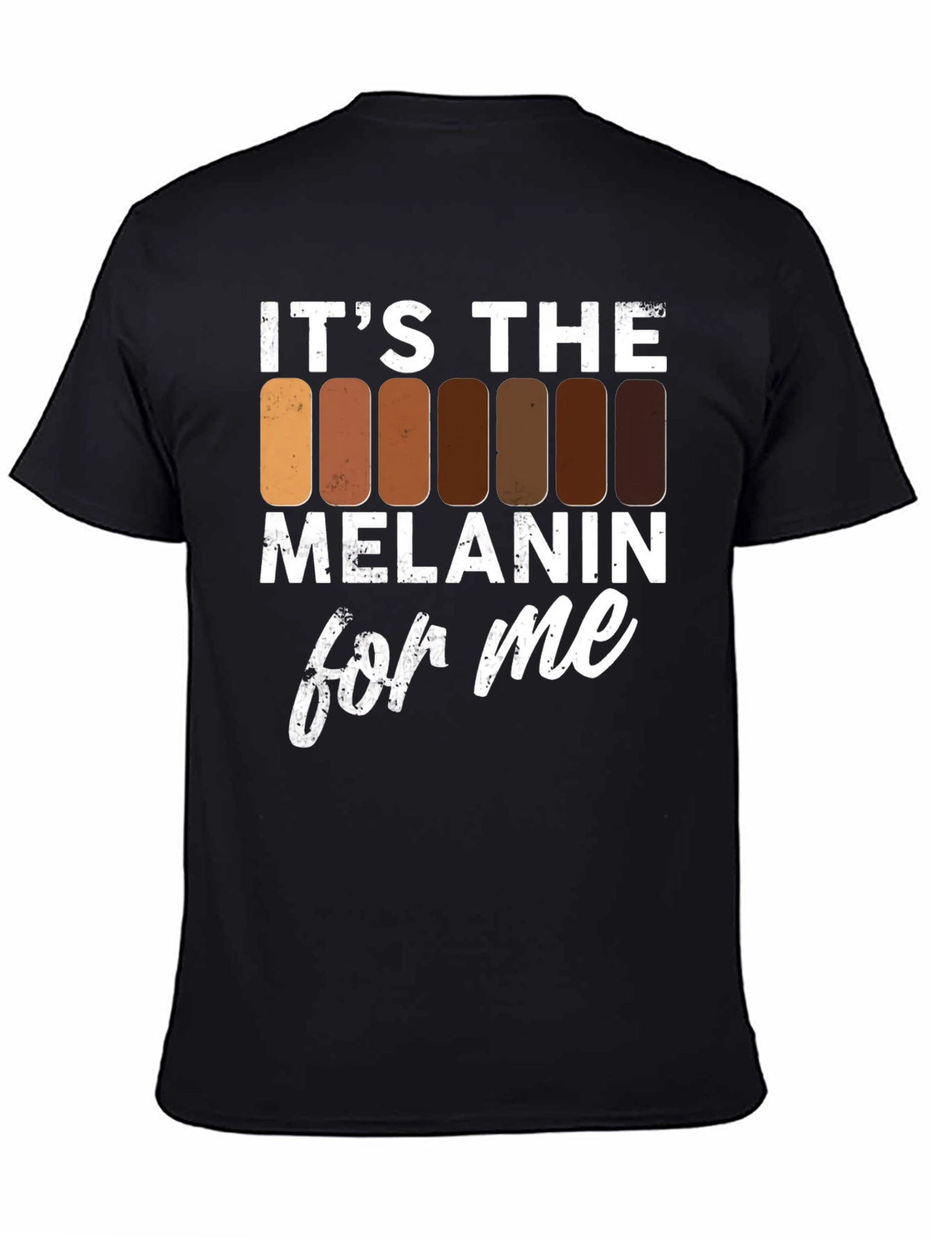 Black It's The Melanin For Me T-Shirt view 4