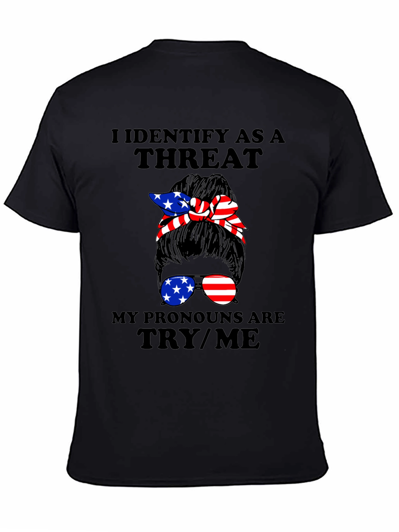 Black I Identify As A Threat Graphic Tee view 4