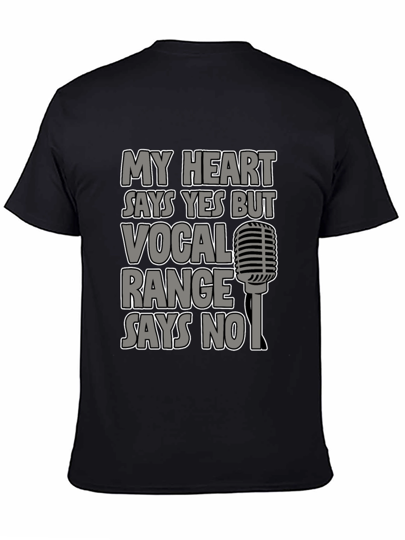 Black My Heart Says Yes T-Shirt, Vocal Range Says No view 4