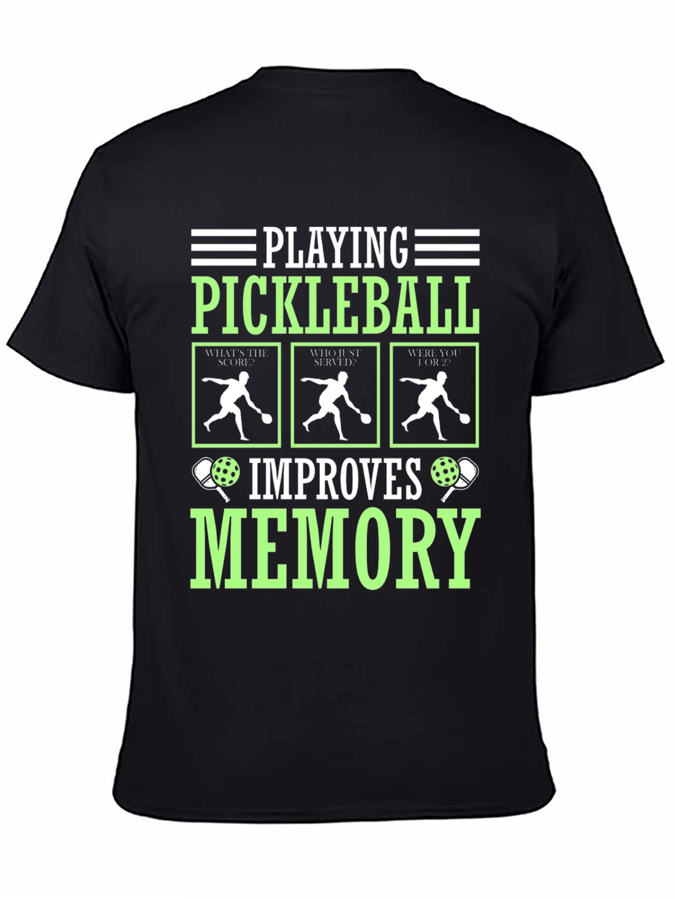 Black Pickleball Improves Memory T-Shirt view 4