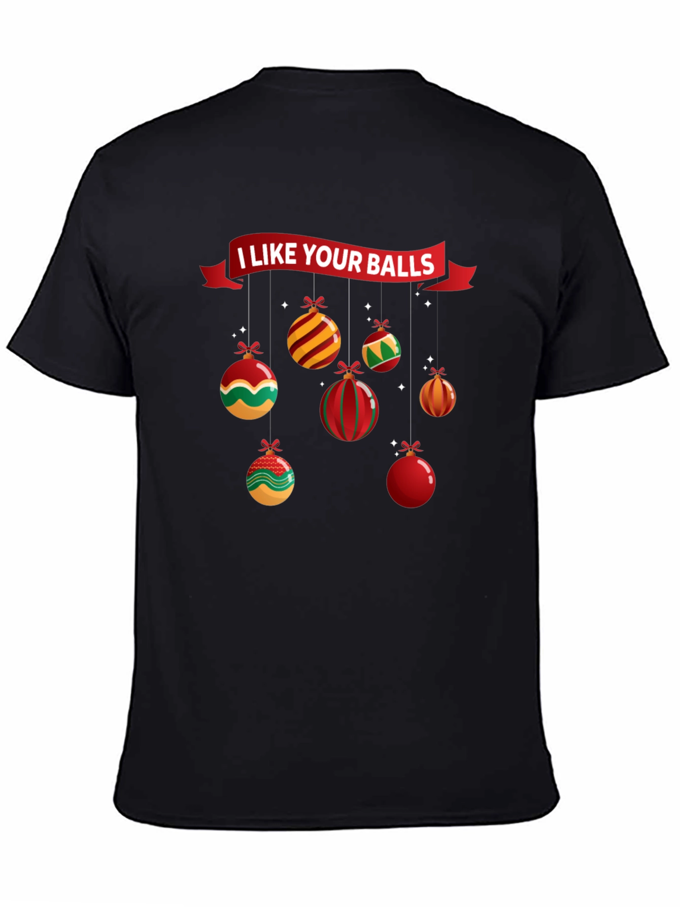 Black I Like Your Balls Christmas T-Shirt view 4
