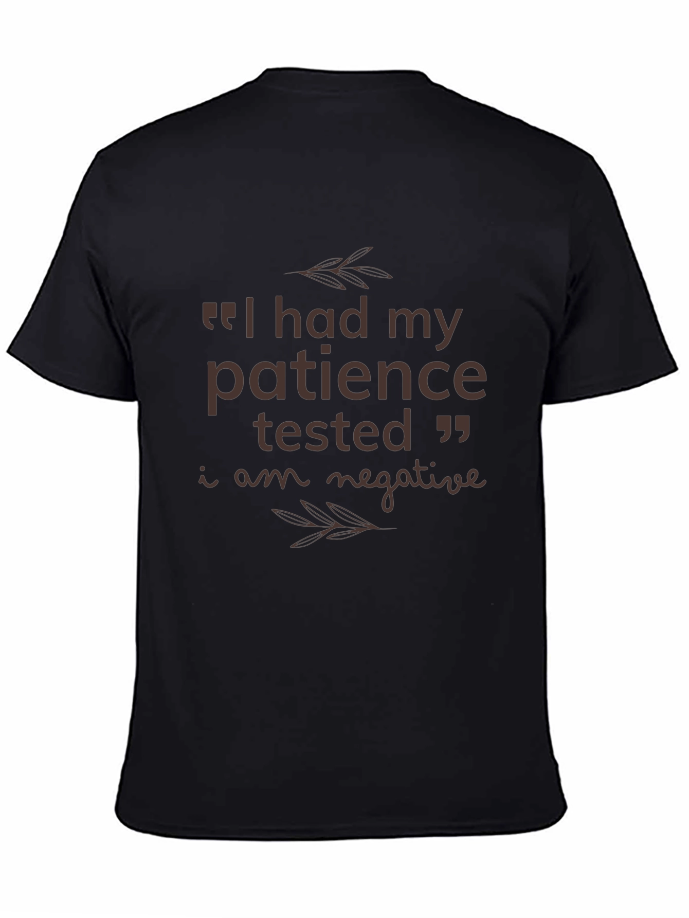 Patience Tested Funny Graphic T-Shirt - 4