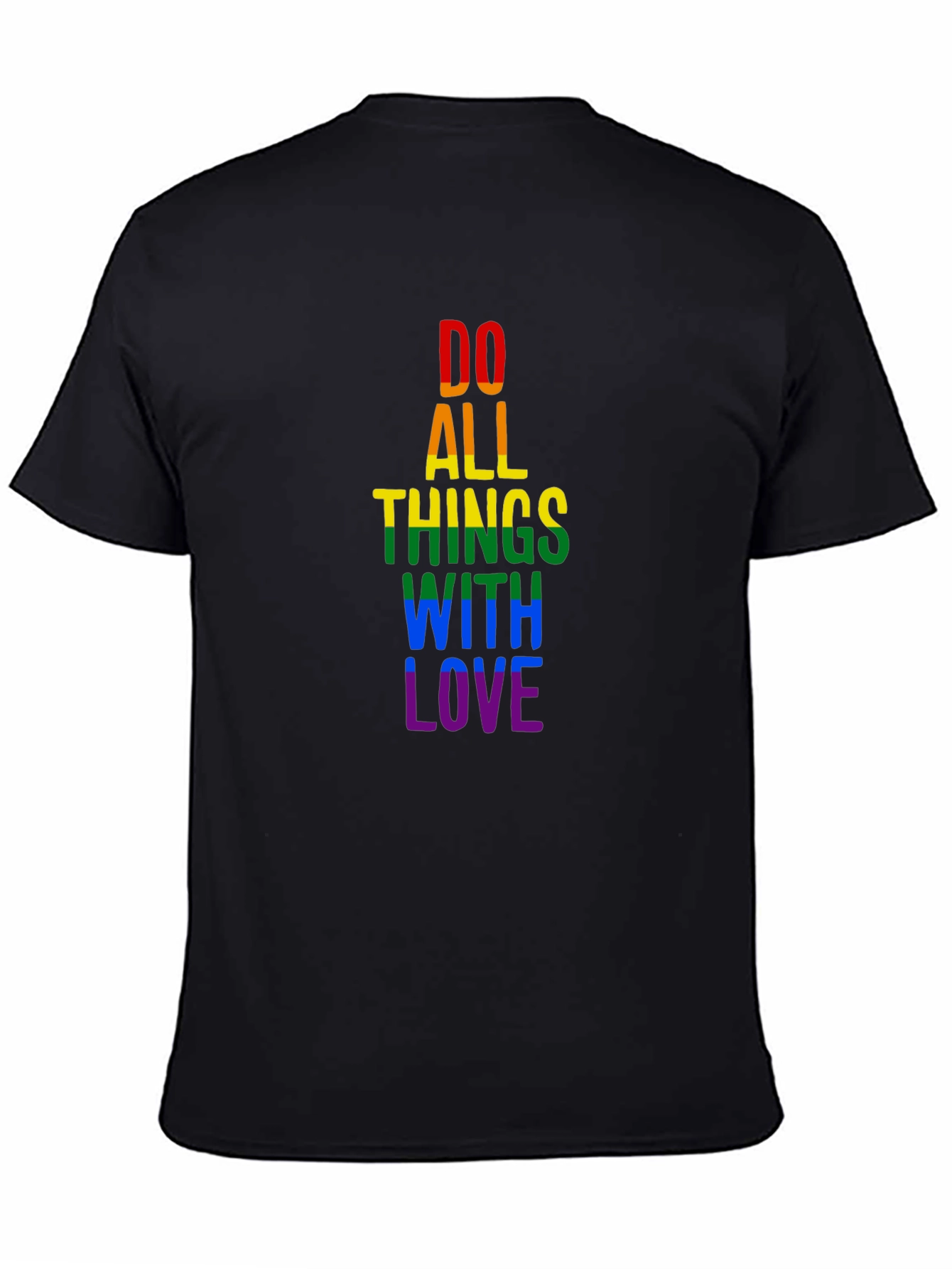 Black Rainbow Pride T-Shirt: Do All Things With Love view 4