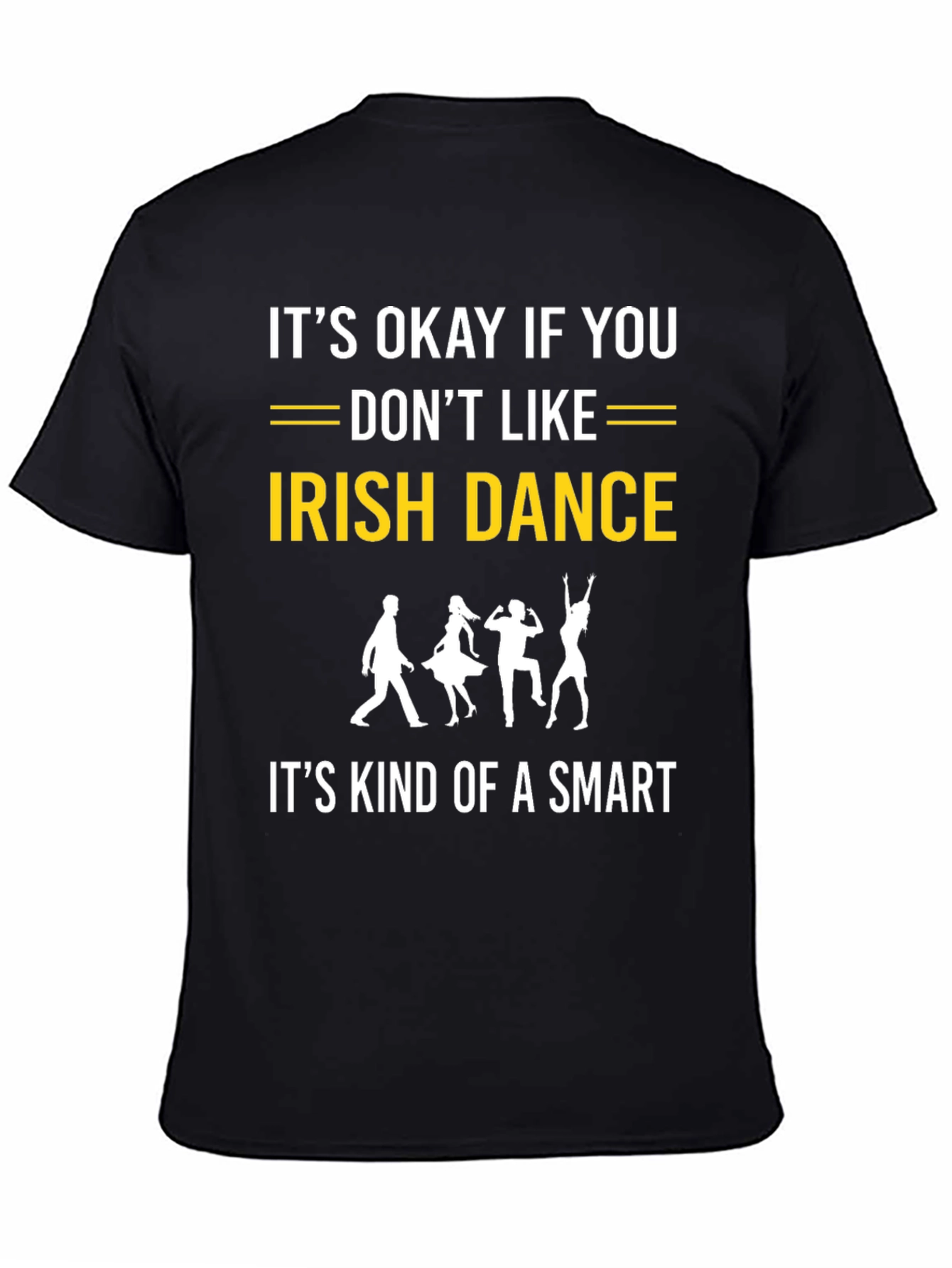 Black Funny Irish Dance T-Shirt: Smart Choice! view 4