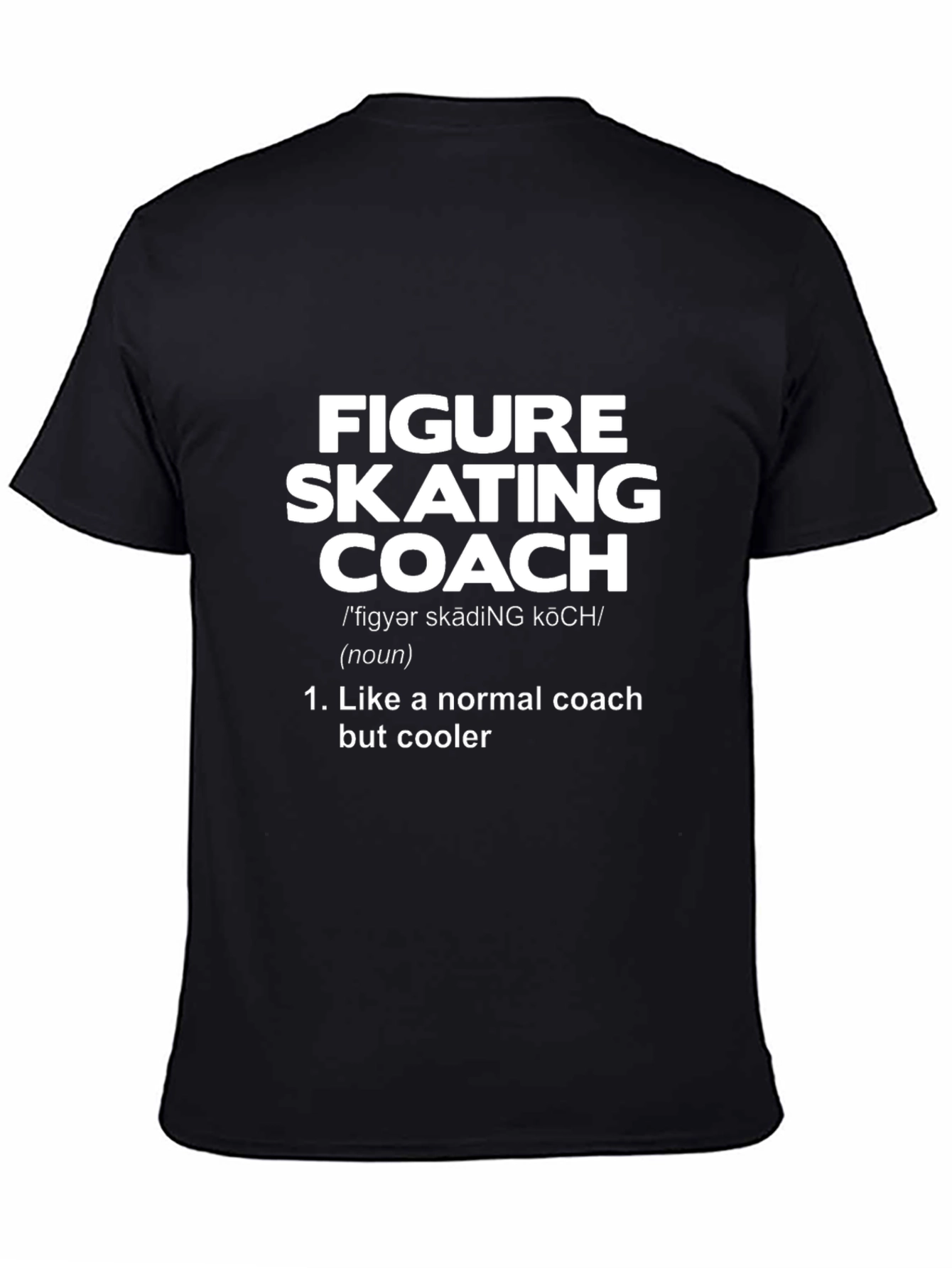 Black Figure Skating Coach T-Shirt - Cool Definition view 4