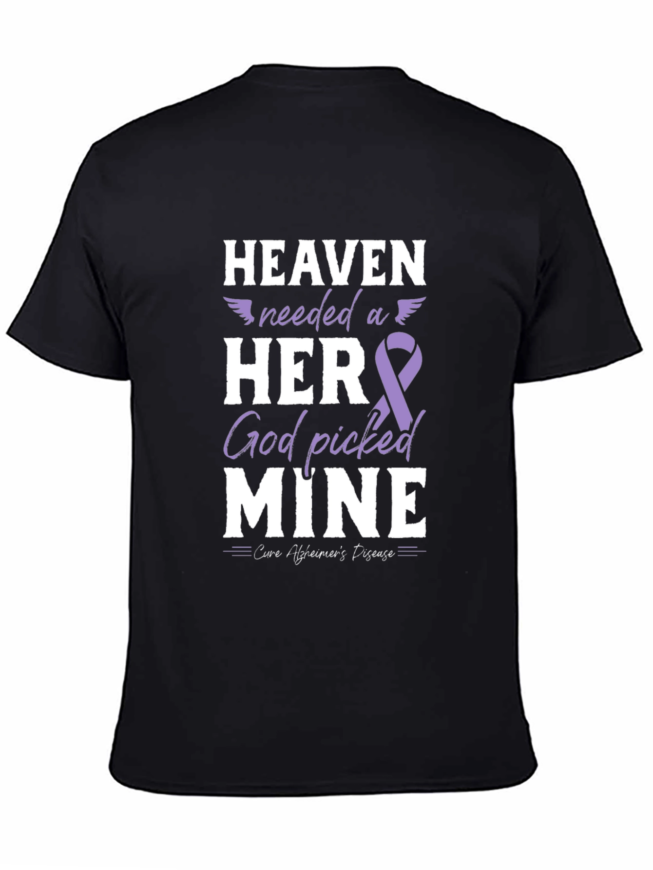 Alzheimer's Awareness T-Shirt: Heaven Needed a Hero - 4