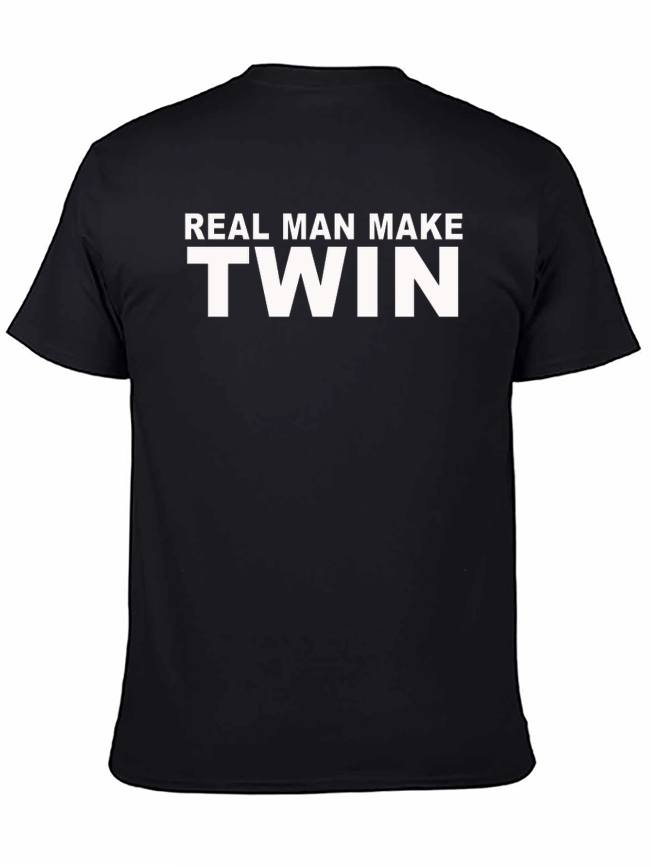 Black Real Man Make Twin T-Shirt Funny Dad Gift view 4