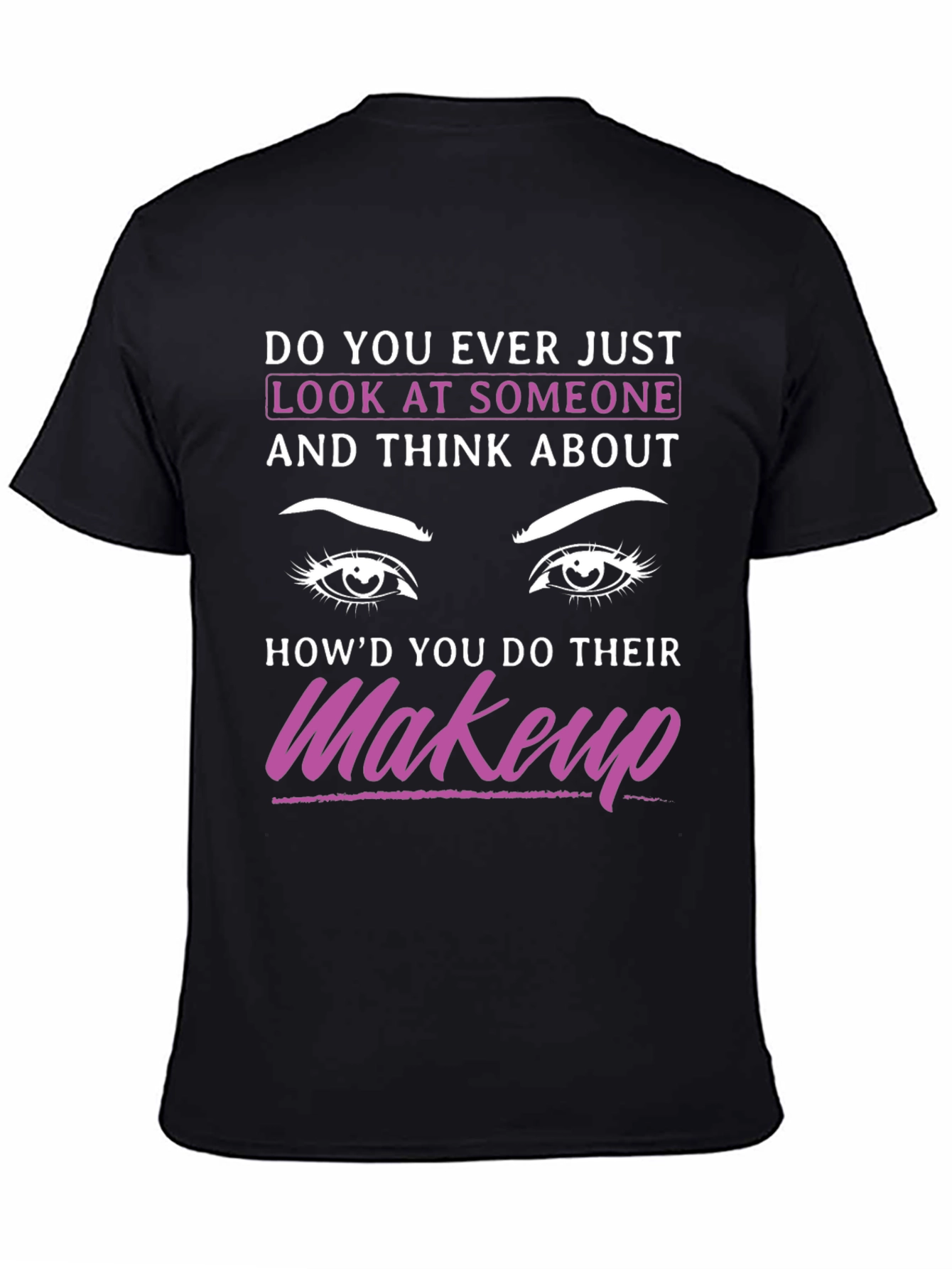 Black Makeup Artist T-Shirt Funny Cosmetic Design Tee view 4