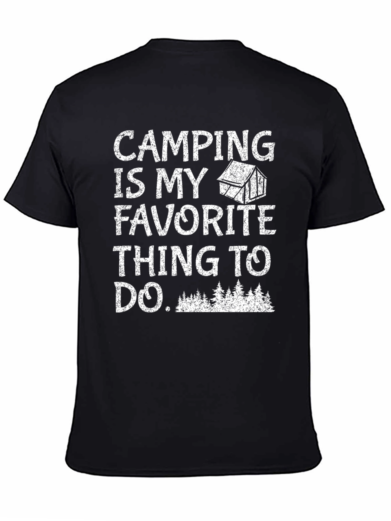 Camping Is My Favorite T-Shirt - 4