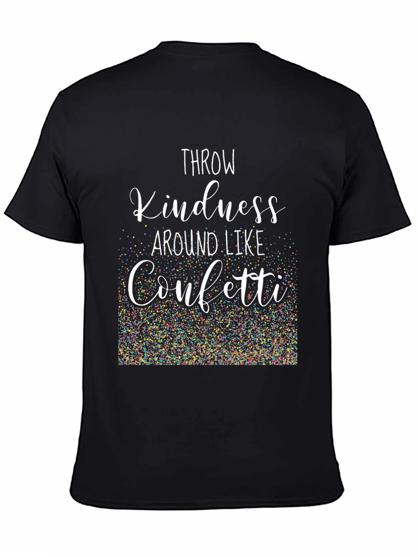 Black Kindness Confetti Tee - Spread Positivity! view 4